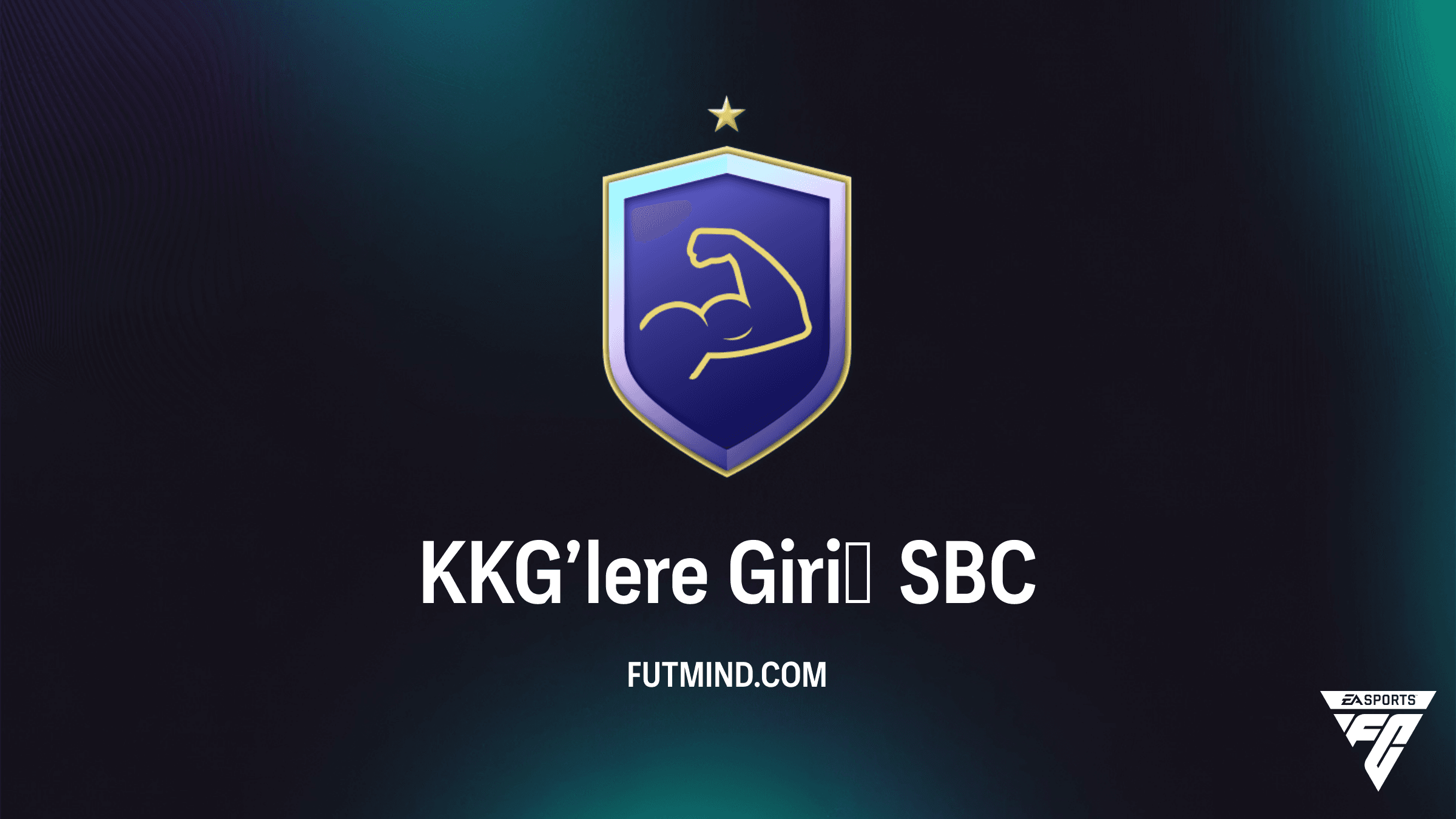 FC 26 KKG’lere Giriş SBC Rehberi: En Ucuz Çözümler ve Ödüller