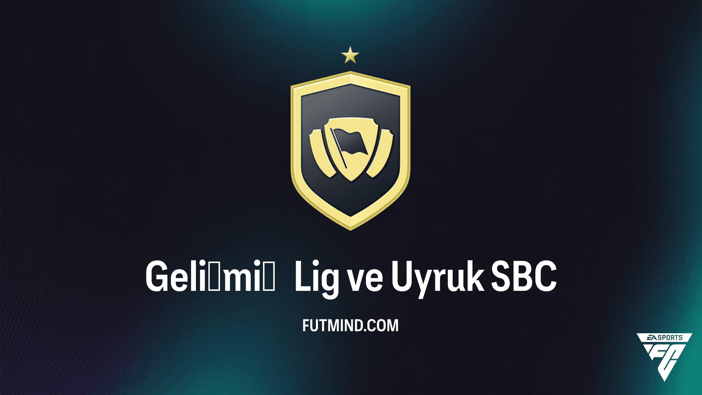 FC 26 Gelişmiş Lig ve Uyruk SBC Çözümü ve Ödülleri