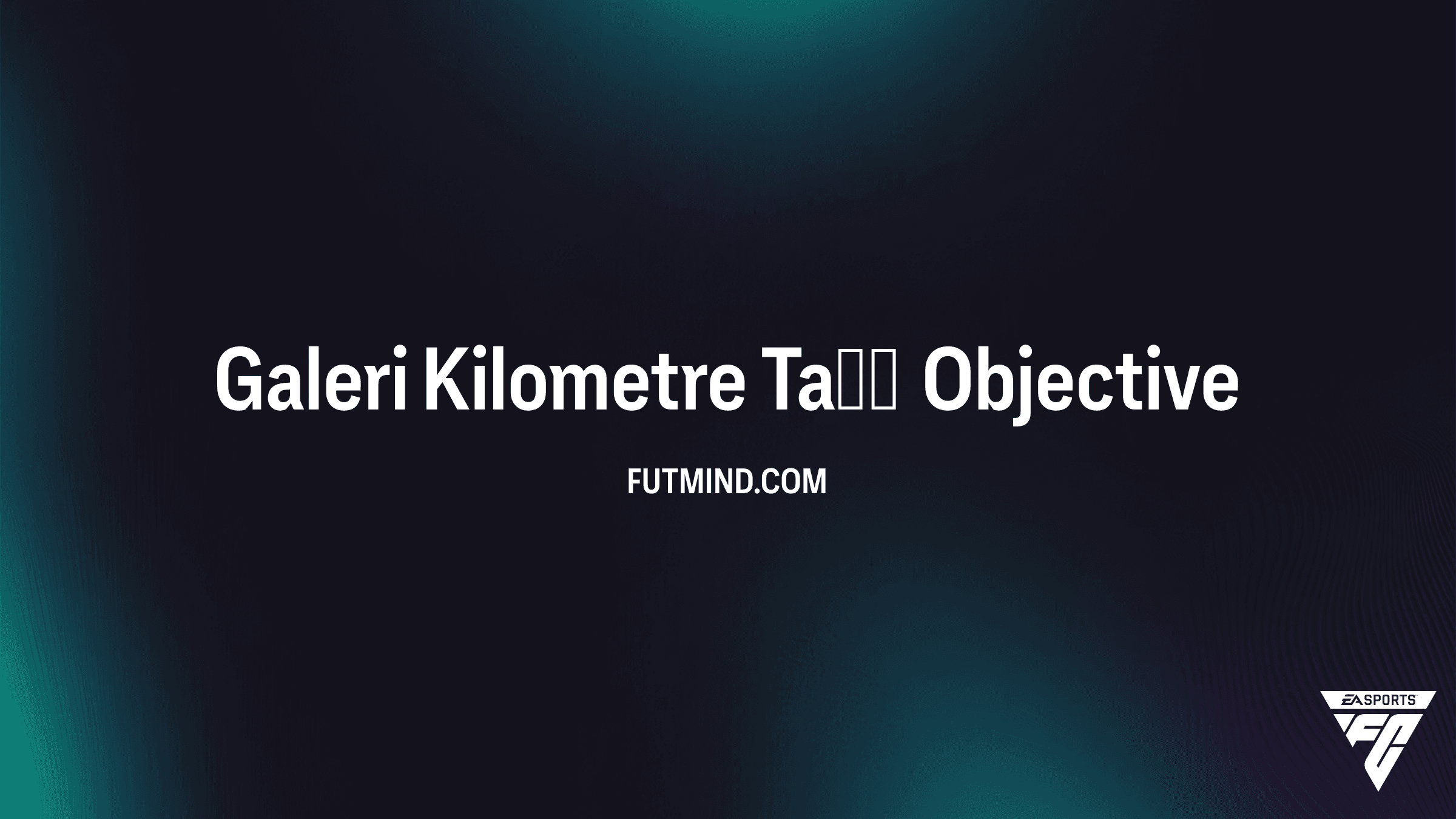 FC 26 Galeri Kilometre Taşı SBC: Jesús Corona ve Harika Ödüller