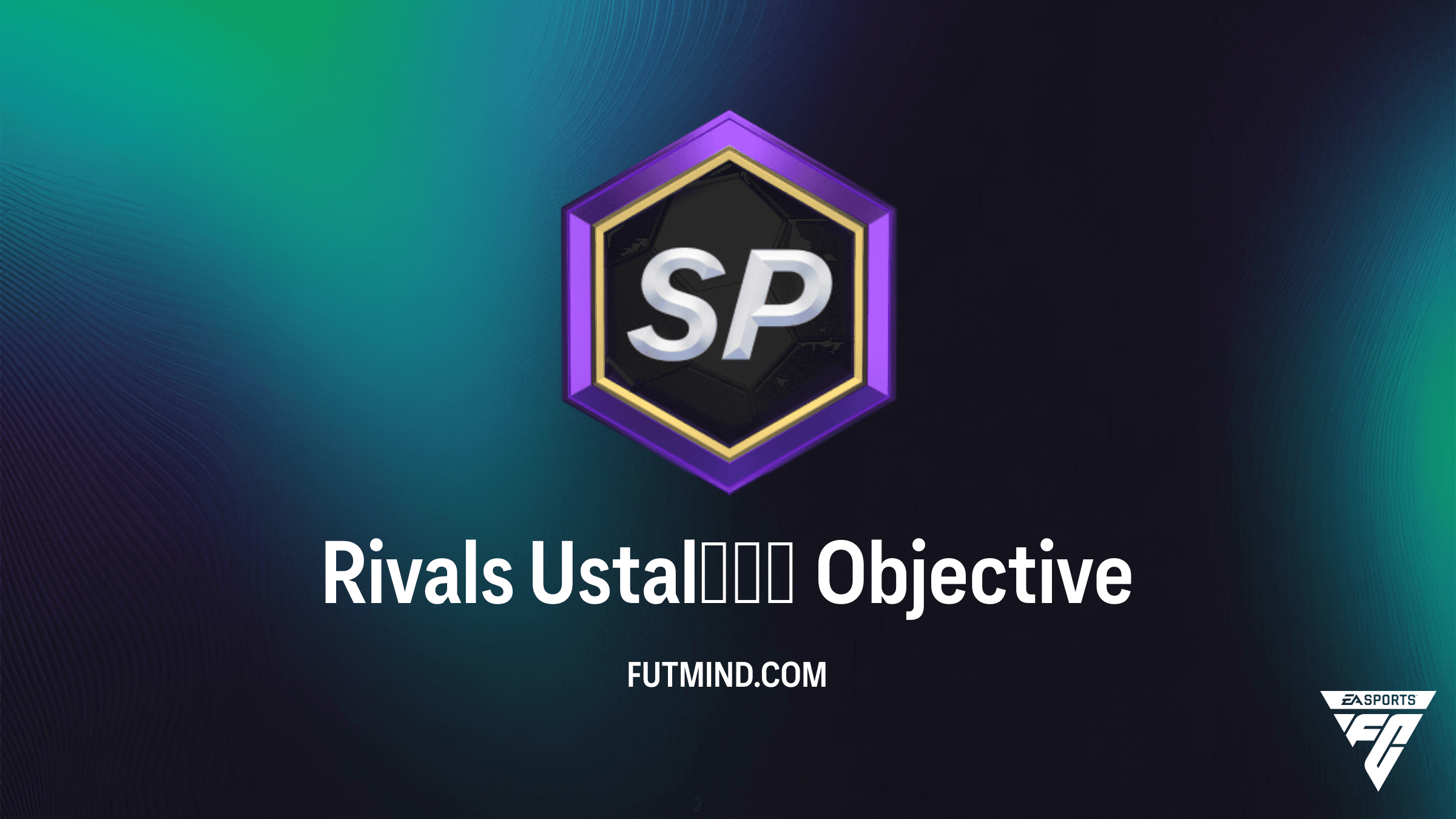 FC 26 Rivals Ustalığı SBC Görevi: Tüm Ödüller ve Gereklilikler