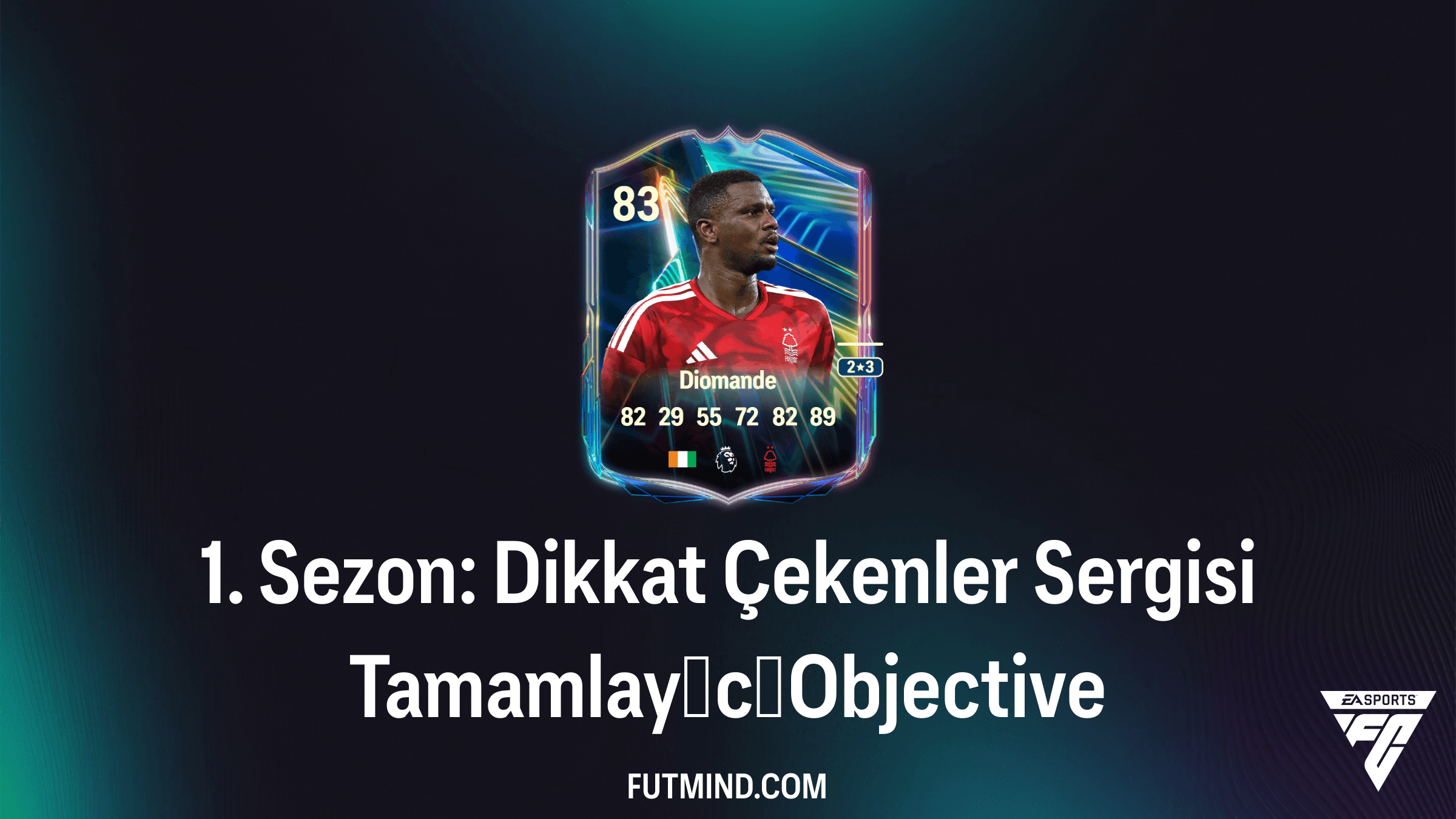 FC 26 Ultimate Team 1. Sezon: Dikkat Çekenler Sergisi Tamamlayıcı Görevi ve Ousmane Diomandé