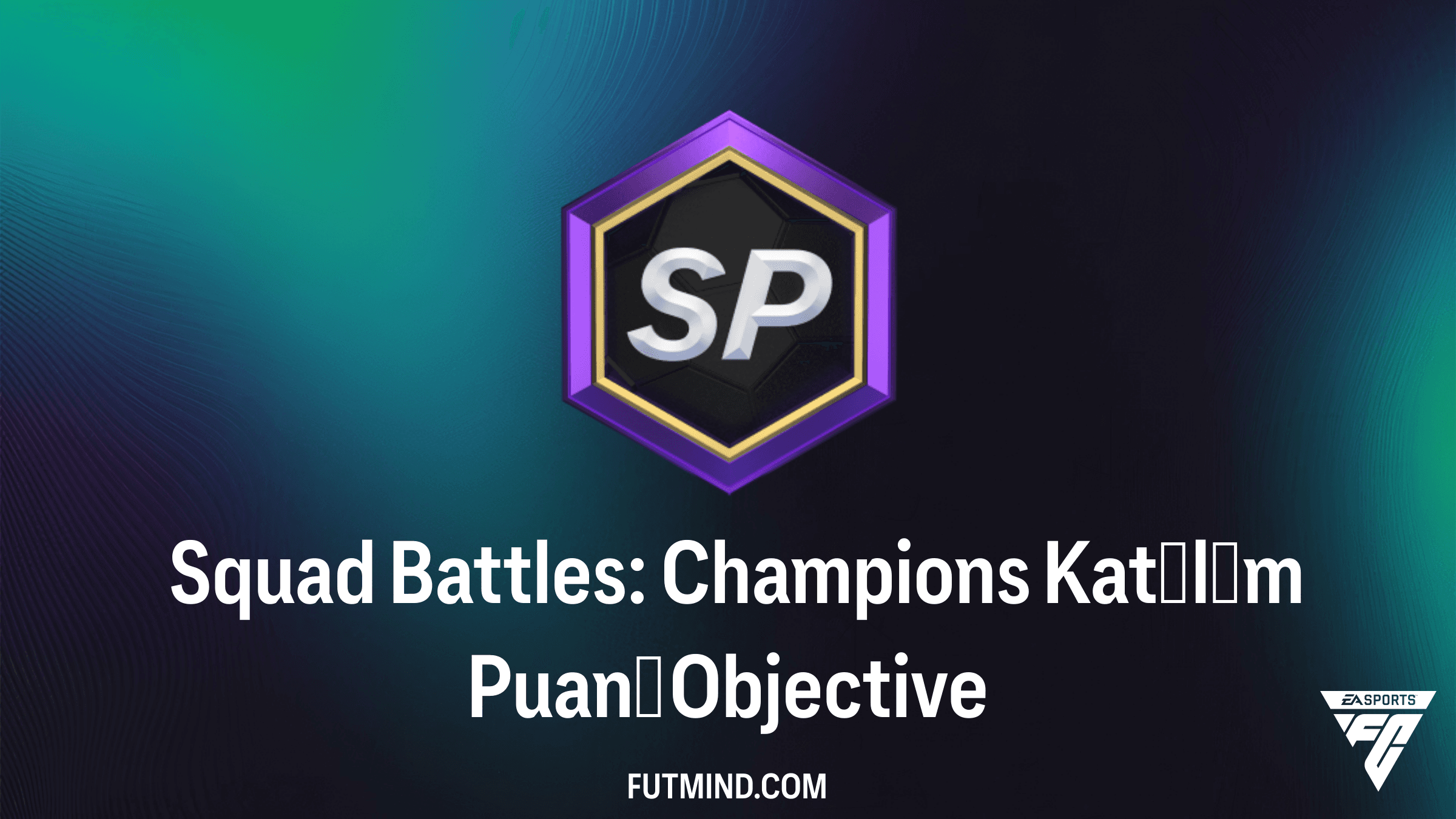 Squad Battles: Champions Katılım Puanı Görevi ve Rehberi