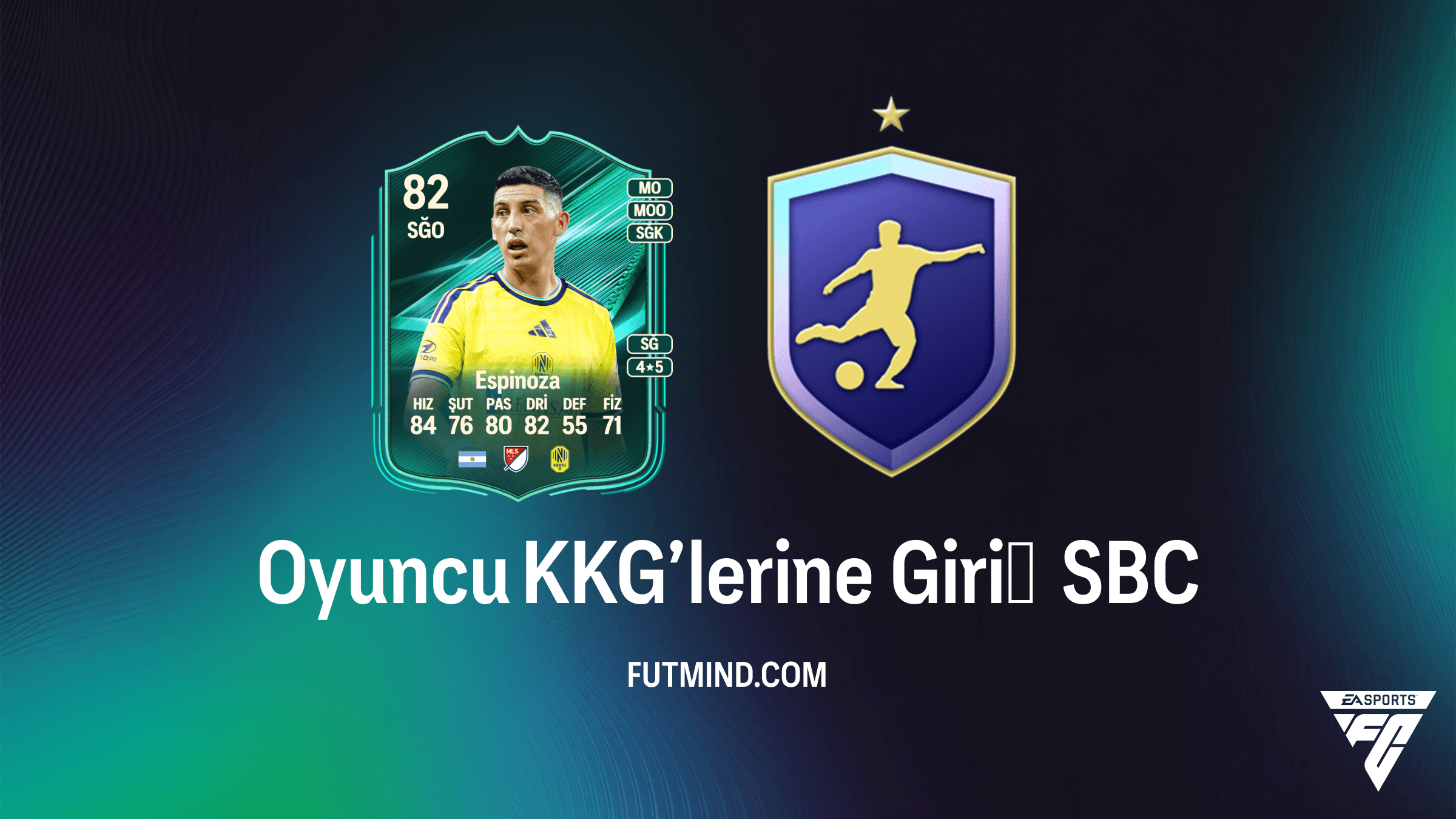 FC 27 Oyuncu KKG’lerine Giriş SBC Rehberi: Cristian Espinoza Nasıl Alınır?