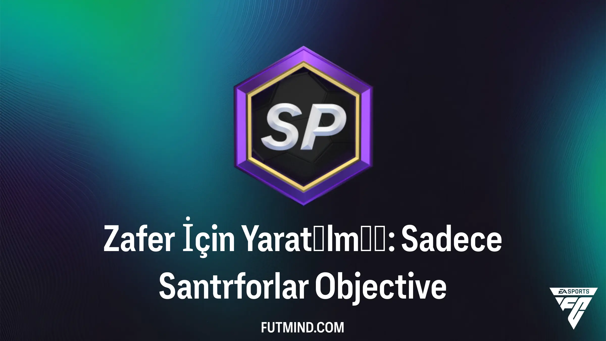 Zafer İçin Yaratılmış: Sadece Santrforlar FC 27 Ultimate Team Görevi