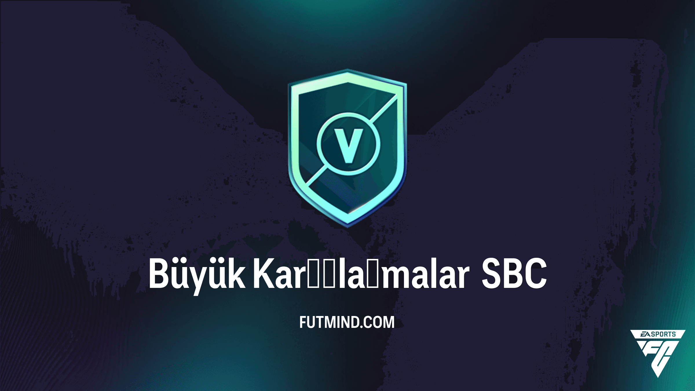 FC 27 Büyük Karşılaşmalar SBC Rehberi ve Çözümü