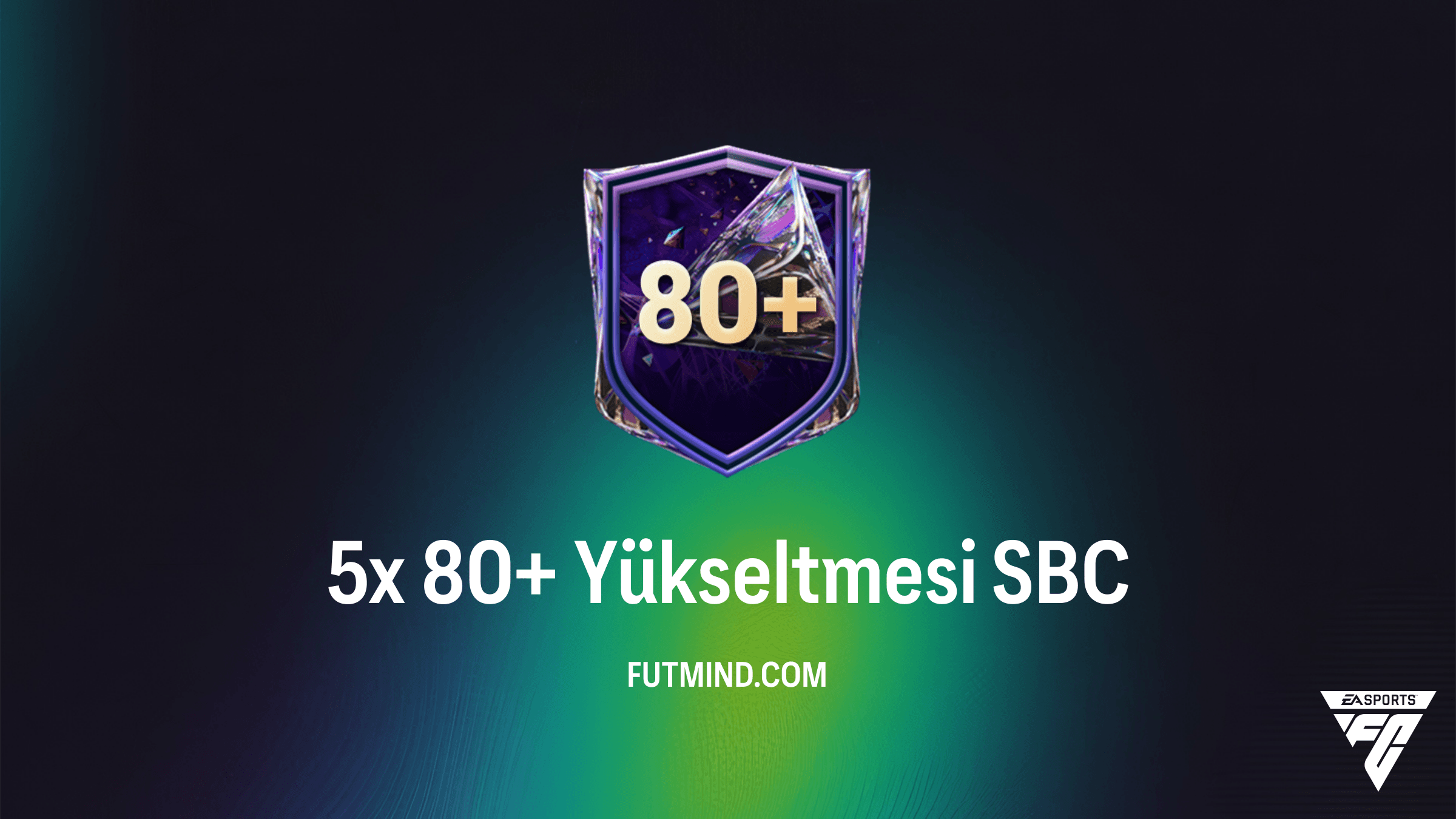 FC 27 5x 80+ Yükseltmesi SBC: Çözüm, Maliyet ve Ödül Analizi