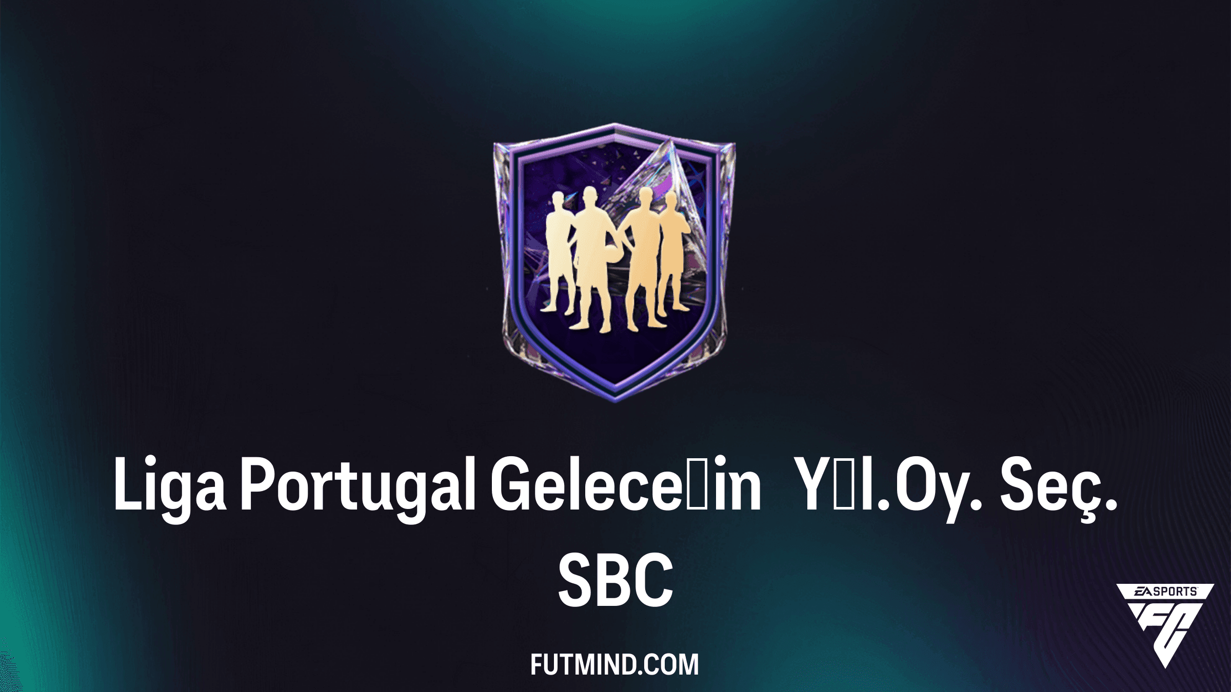 FC 27 Liga Portugal Geleceğin Yıl. Oy. Seç. KKG Rehberi ve Çözümü