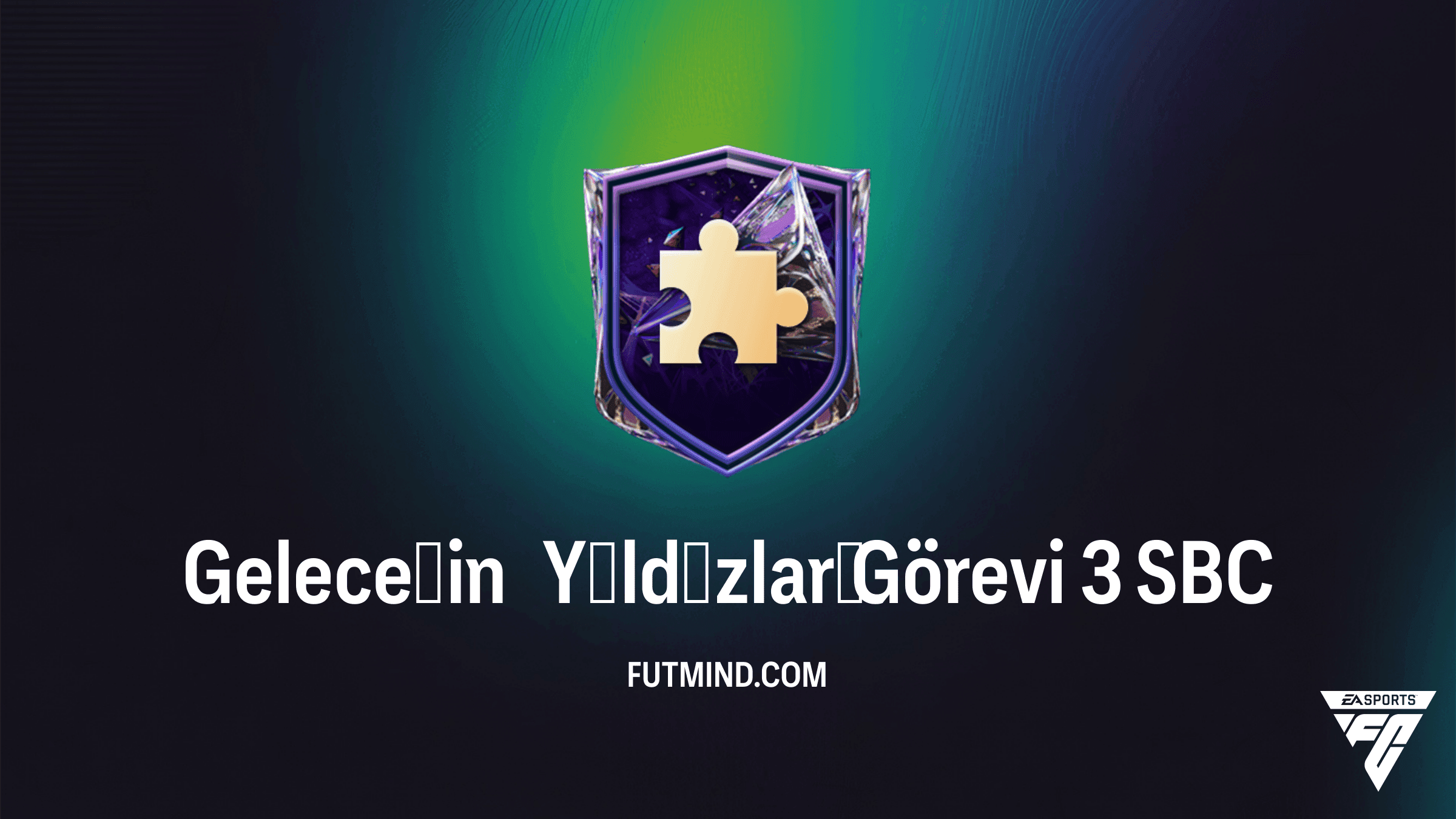 FC 27 Geleceğin Yıldızları Görevi 3 KKG Rehberi ve Çözümü