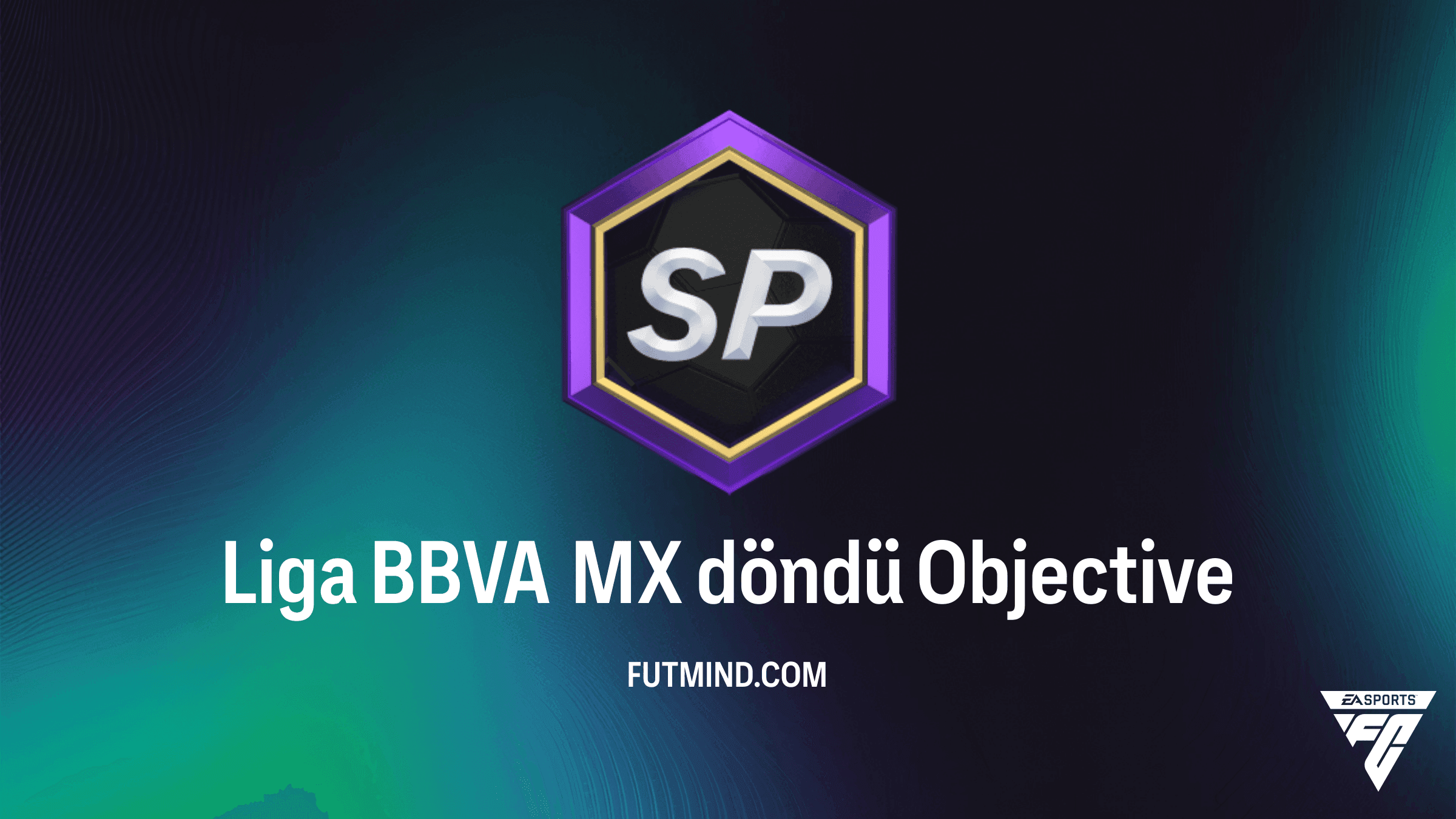 FC 27 Liga BBVA MX döndü Görevleri: Tüm Ödüller ve Çözüm Rehberi