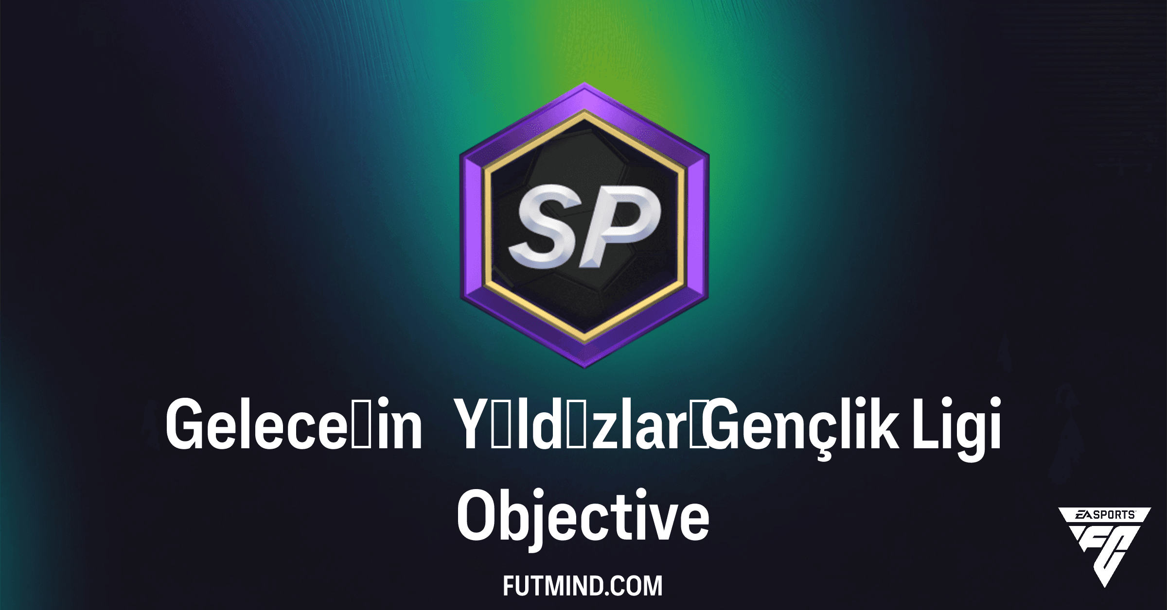 FC 26 Geleceğin Yıldızları Gençlik Ligi Görevleri ve Ödülleri: Ultimate Team Rehberi