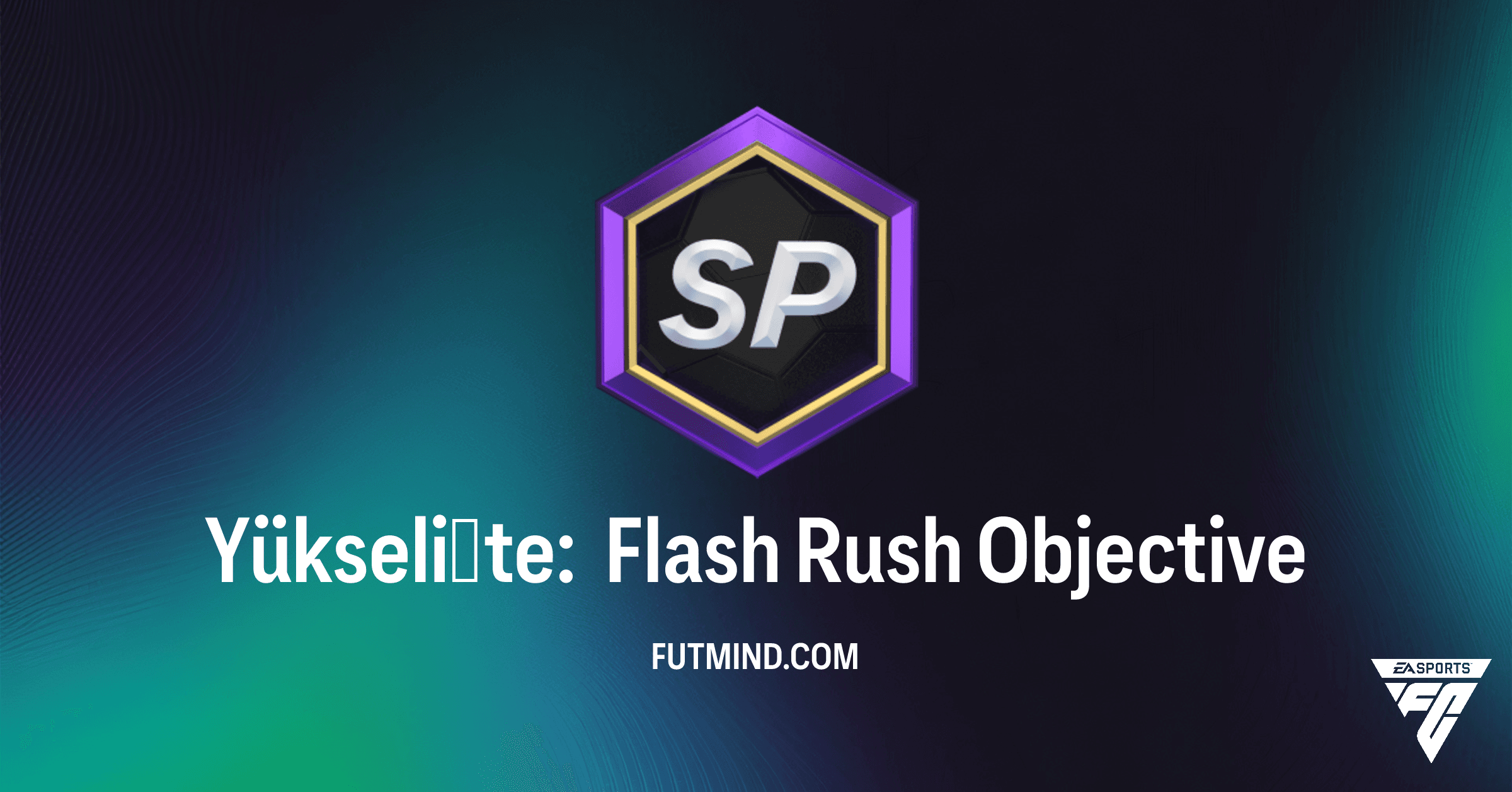 FC 26 Yükselişte: Flash Rush Görevleri ve Değerli Ödülleri Rehberi