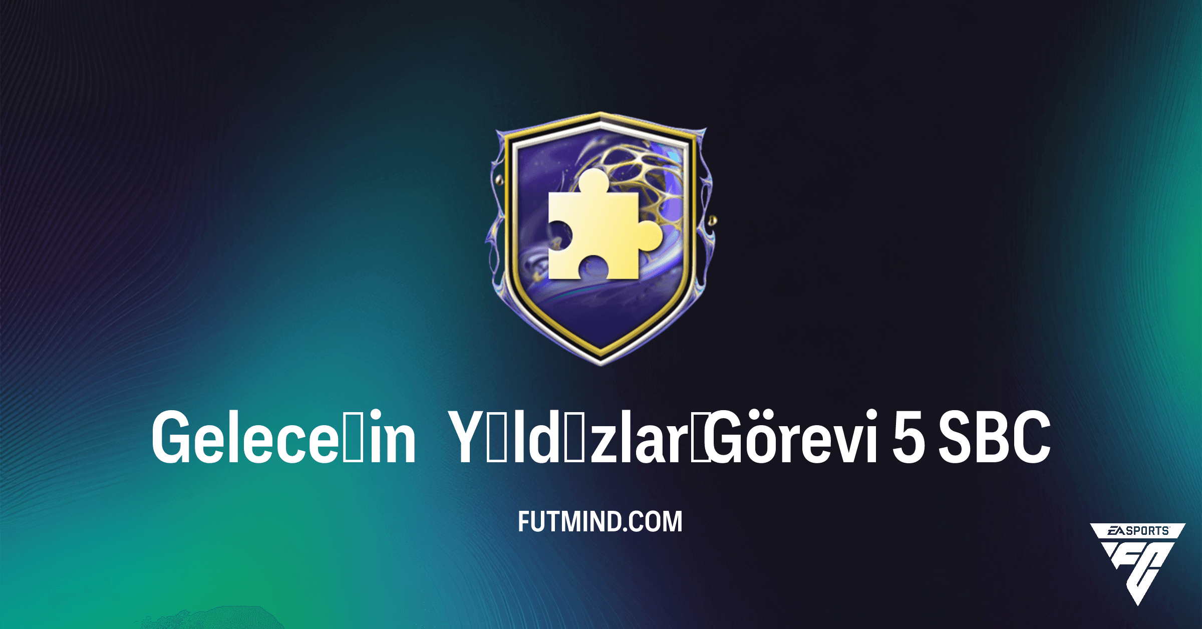 FC 26 Geleceğin Yıldızları Görevi 5 SBC: Mega Paket Kazanma Rehberi!