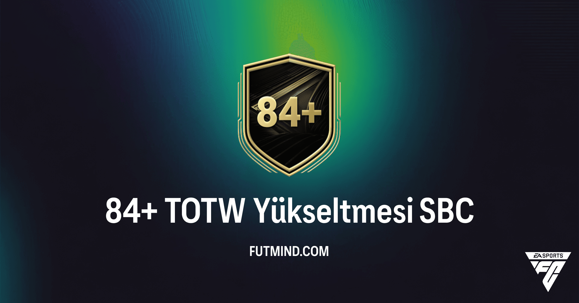 FC 26: 84+ TOTW Yükseltmesi SBC Rehberi ve En Ucuz Çözüm Yolları
