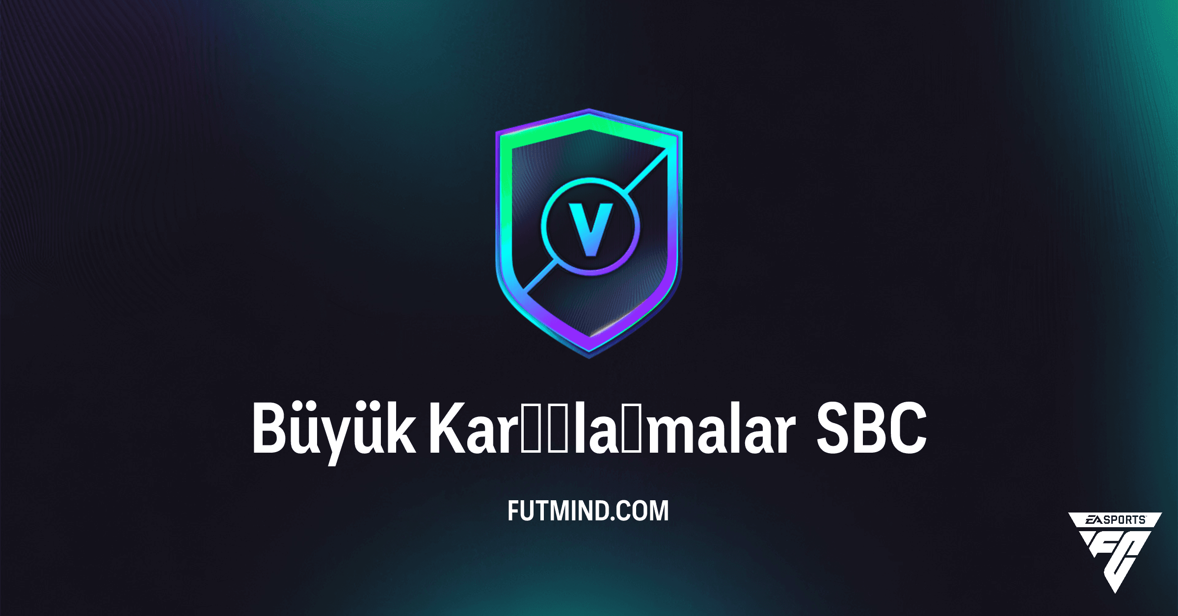 FC 26 Büyük Karşılaşmalar SBC: Ödüller, Çözümler ve Maliyet Rehberi