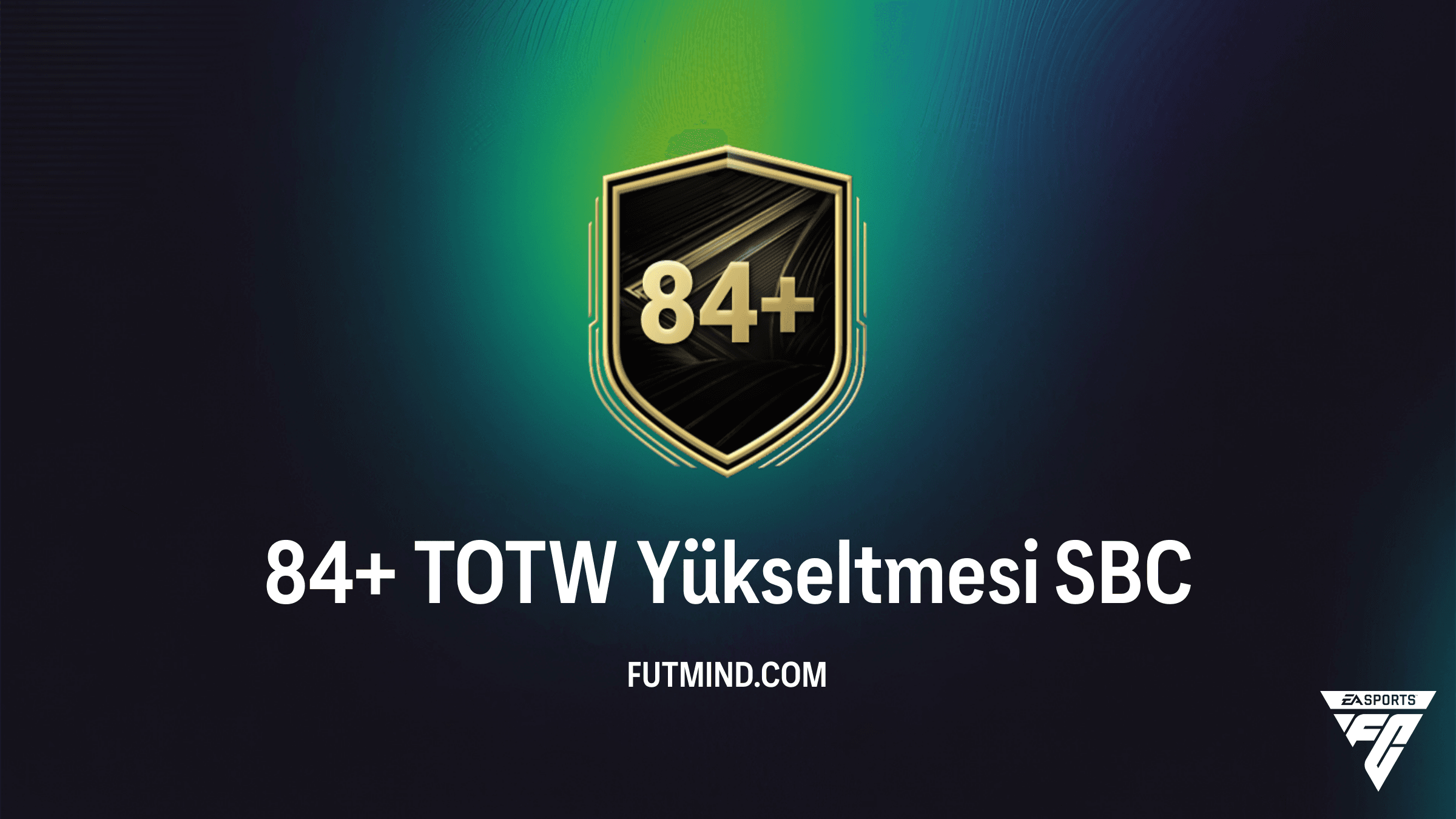 FC 26: 84+ TOTW Yükseltmesi SBC Çözümü ve Detaylı Analiz