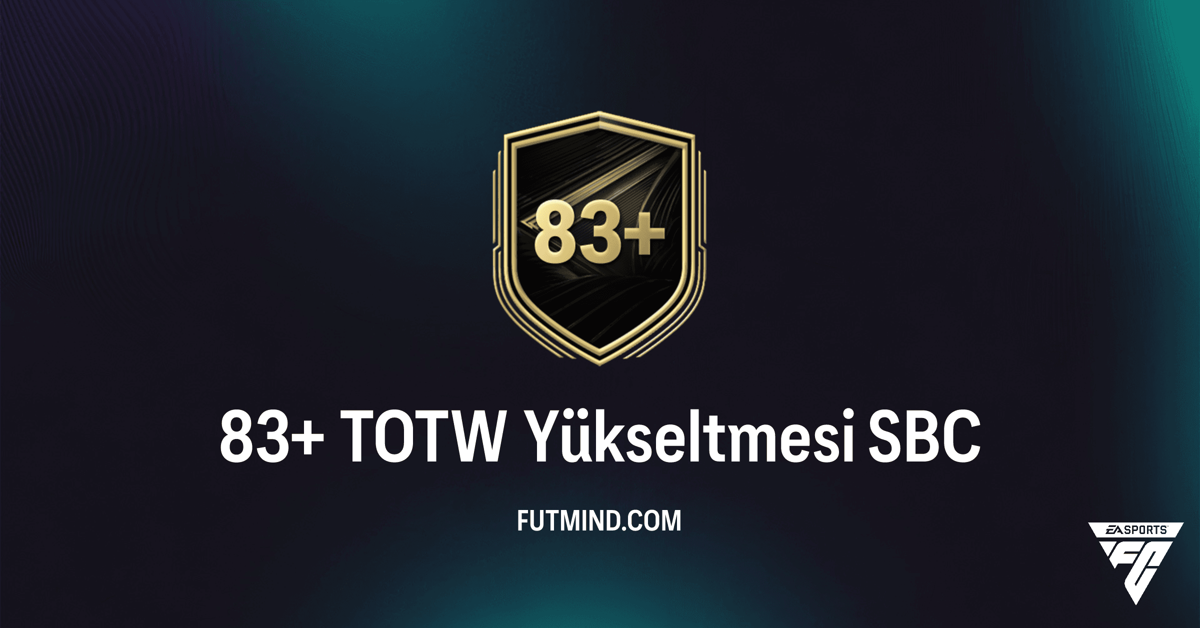 FC 26 Ultimate Team: 83+ TOTW Yükseltmesi SBC Rehberi ve Çözümleri