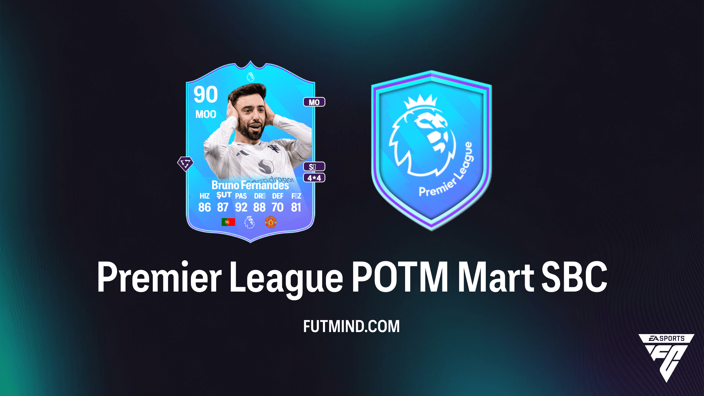 FC 26 Premier League POTM Mart: Bruno Fernandes SBC İncelemesi ve Çözümleri