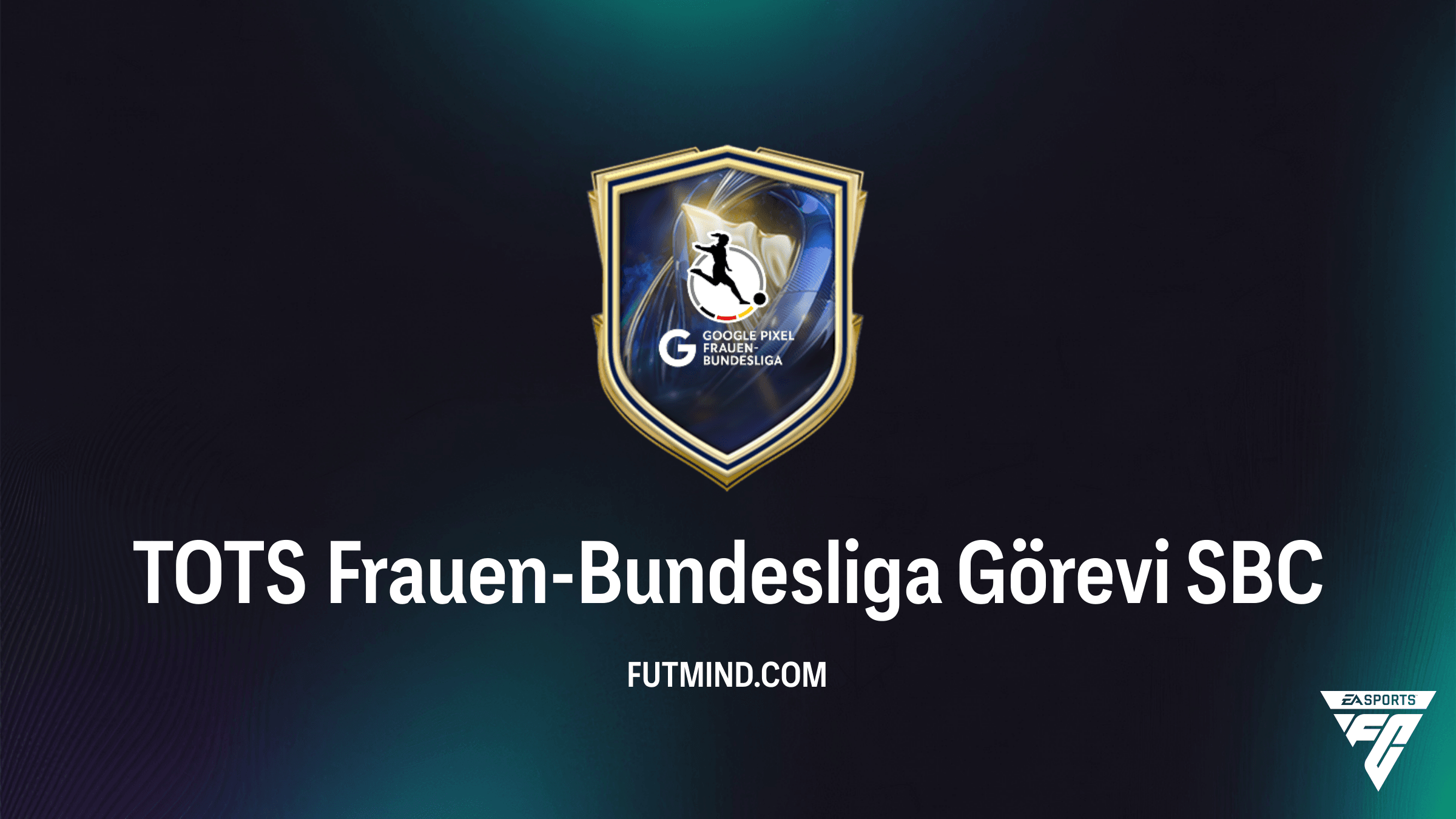 FC 26: TOTS Frauen-Bundesliga Görevi SBC Çözümü ve Detaylı Analizi