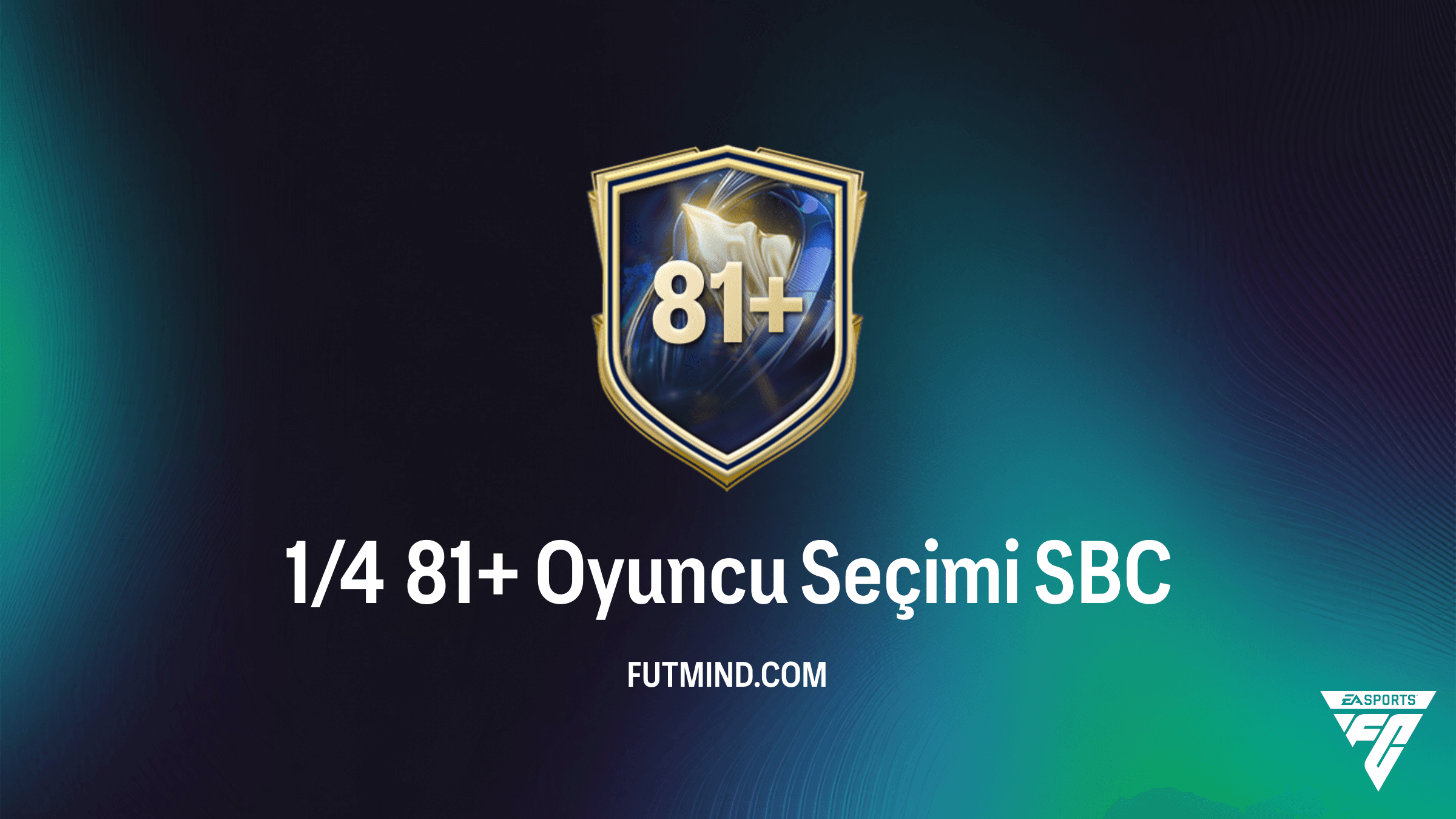 FC 26 1/4 81+ Oyuncu Seçimi SBC Rehberi: En Ucuz Çözümler ve İpuçları