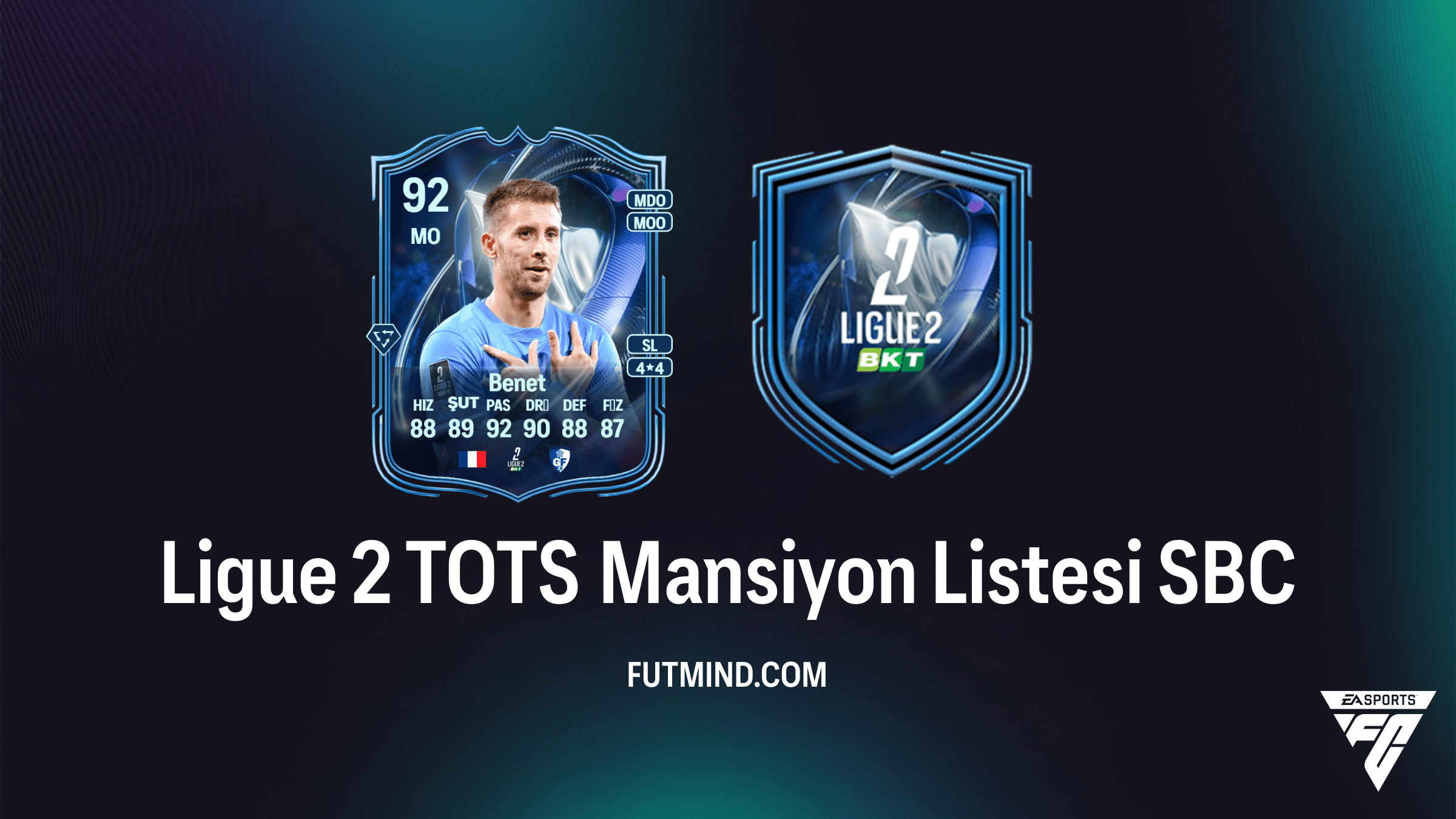 FC 26 Ligue 2 TOTS Mansiyon Listesi SBC Çözümü ve Oyuncu İncelemesi
