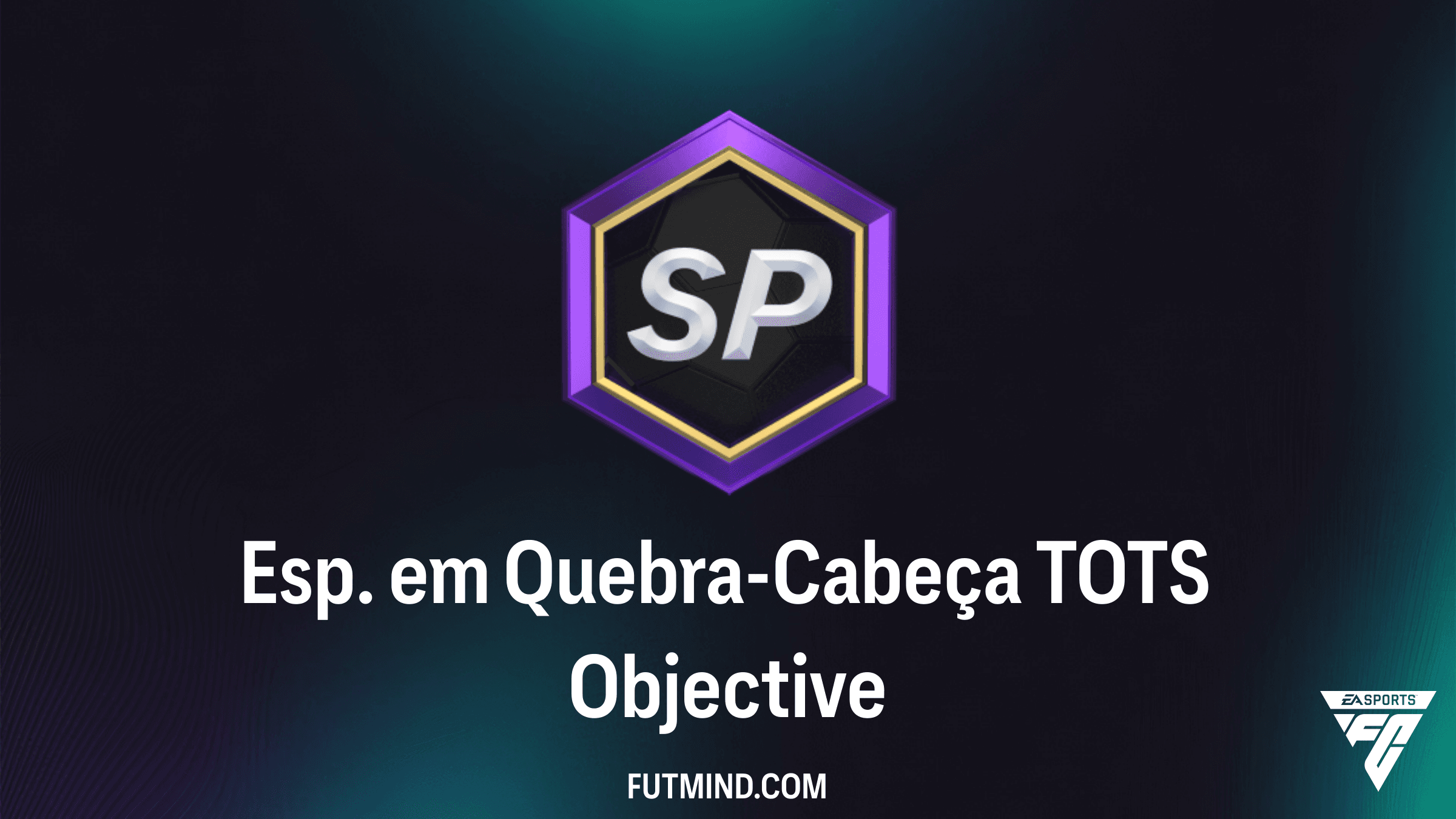 Como Completar o Objetivo Esp. em Quebra-Cabeça TOTS no FC 26