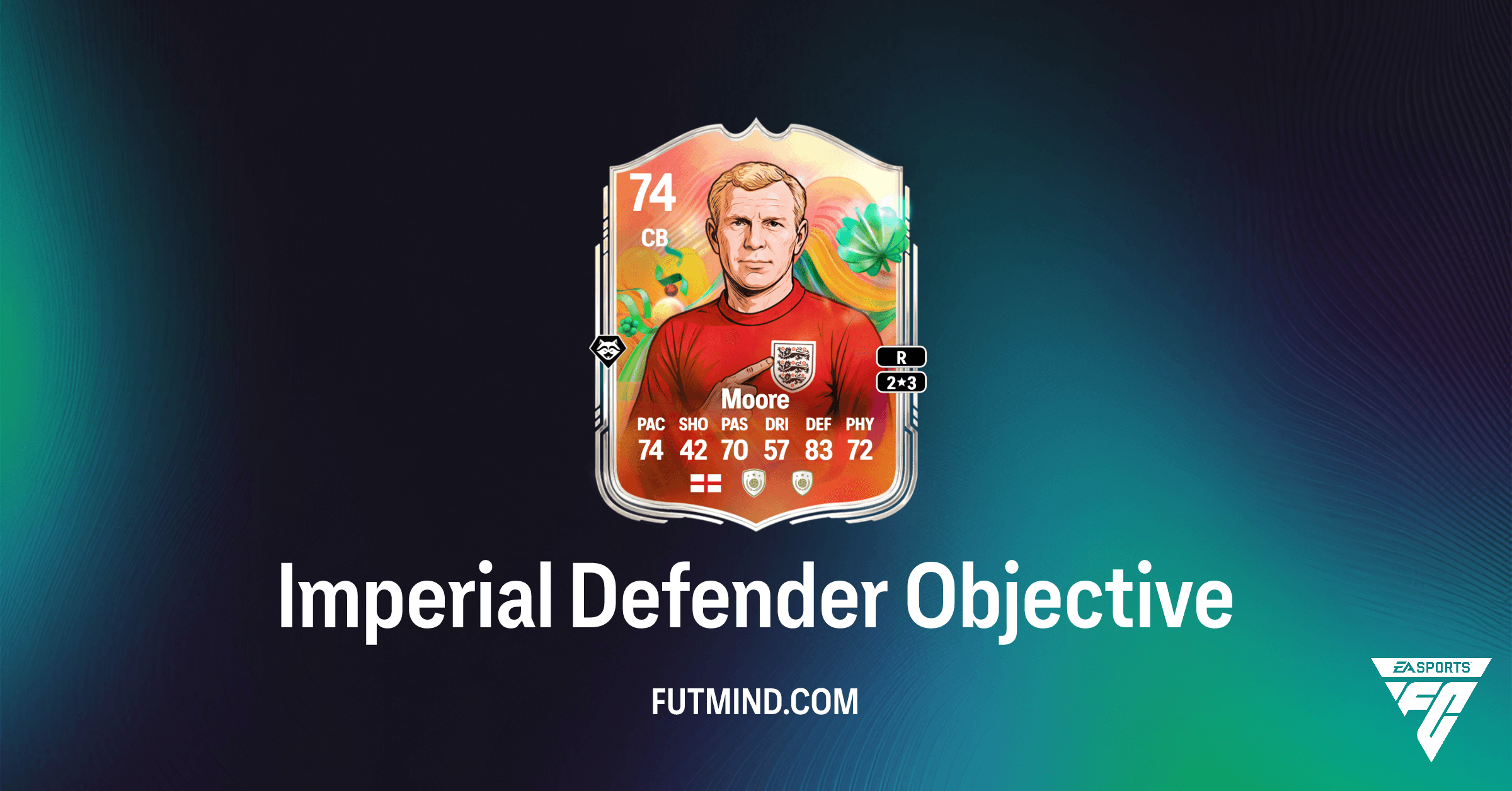 FC 26 Imperial Defender Objective: Earn Bobby Moore & 78+ Rare Gold Packs