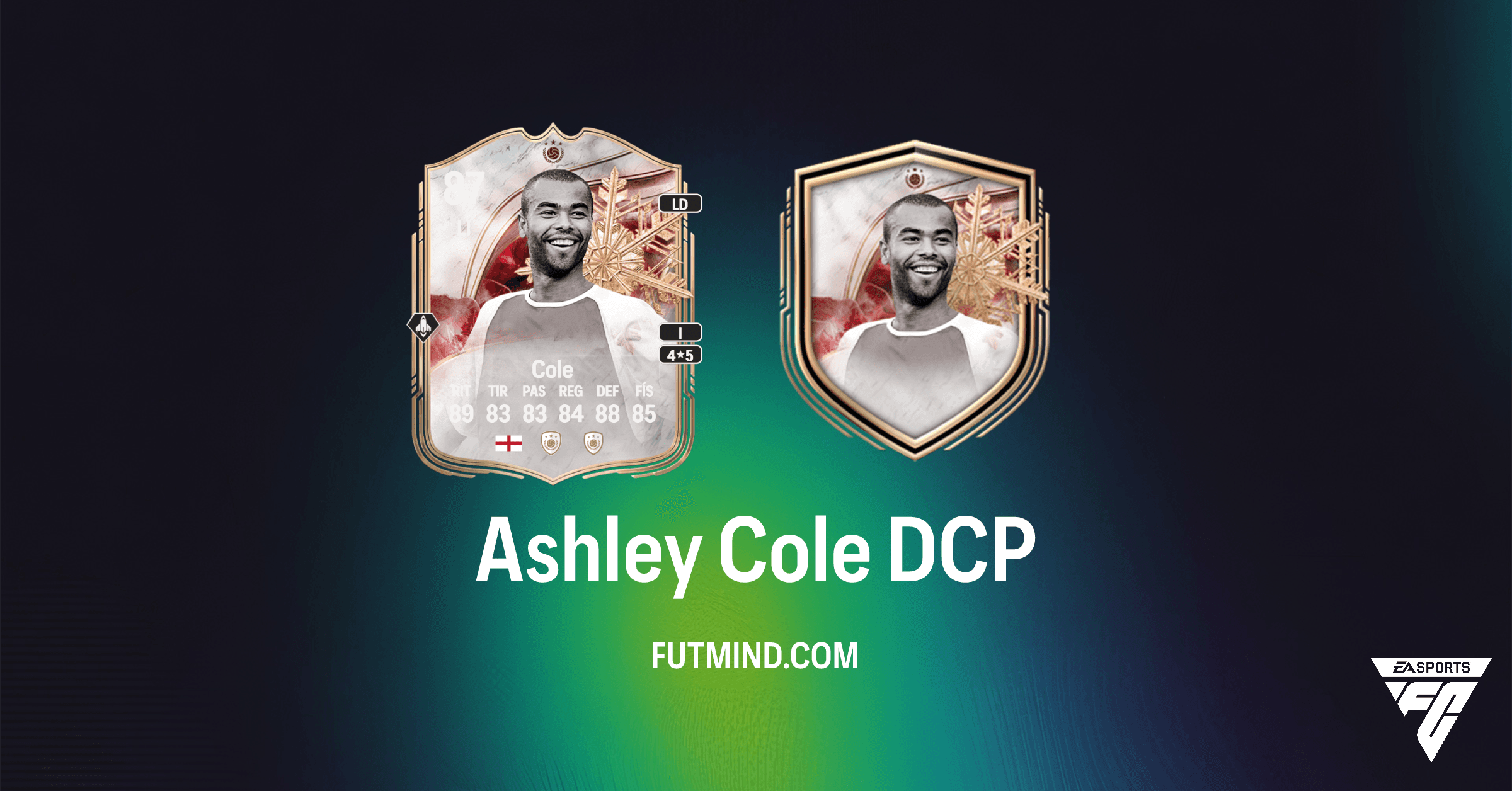 DCP Ashley Cole Comodines de Invierno: Guía Completa y Soluciones Baratas en FC 26