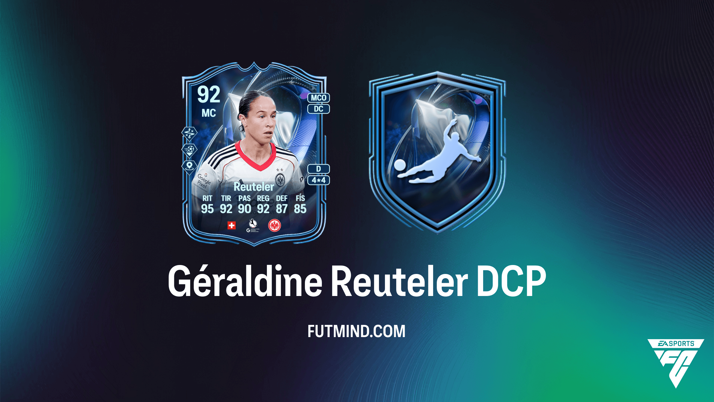 Cómo completar el DCP Géraldine Reuteler Menciones honoríficas del TOTS en FC 26