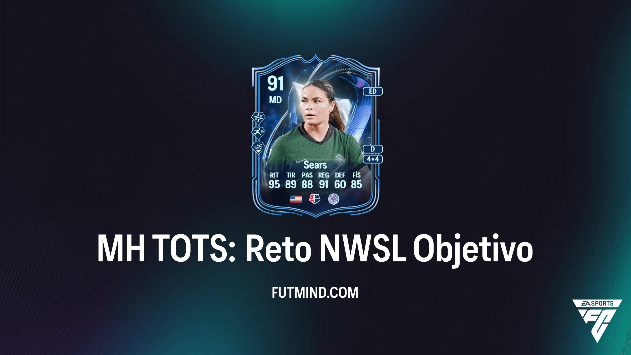 Cómo completar el objetivo MH TOTS: Reto NWSL en FC 25 para conseguir a Emma Sears
