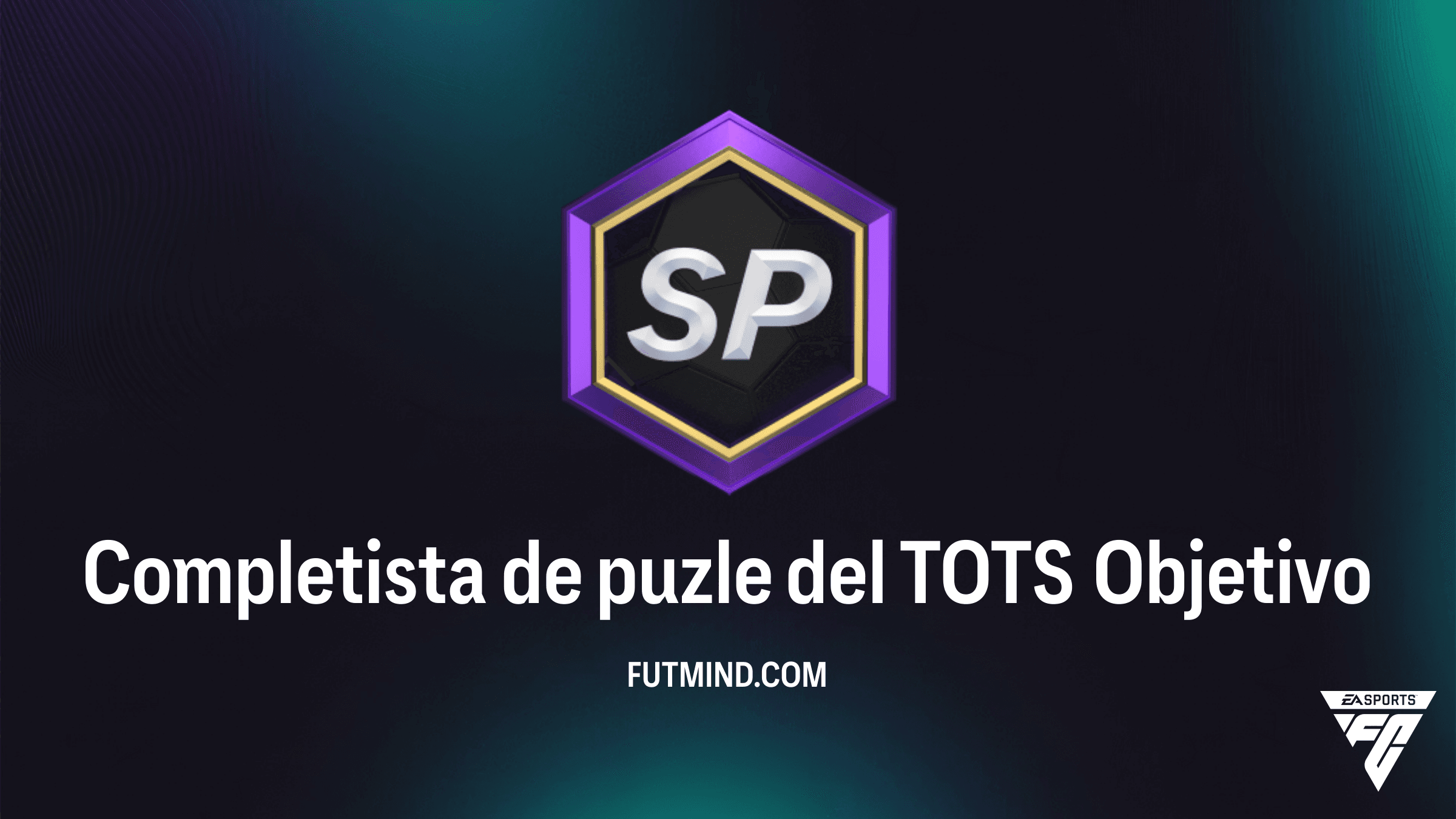 Cómo completar el Objetivo Completista de puzle del TOTS en FC 26