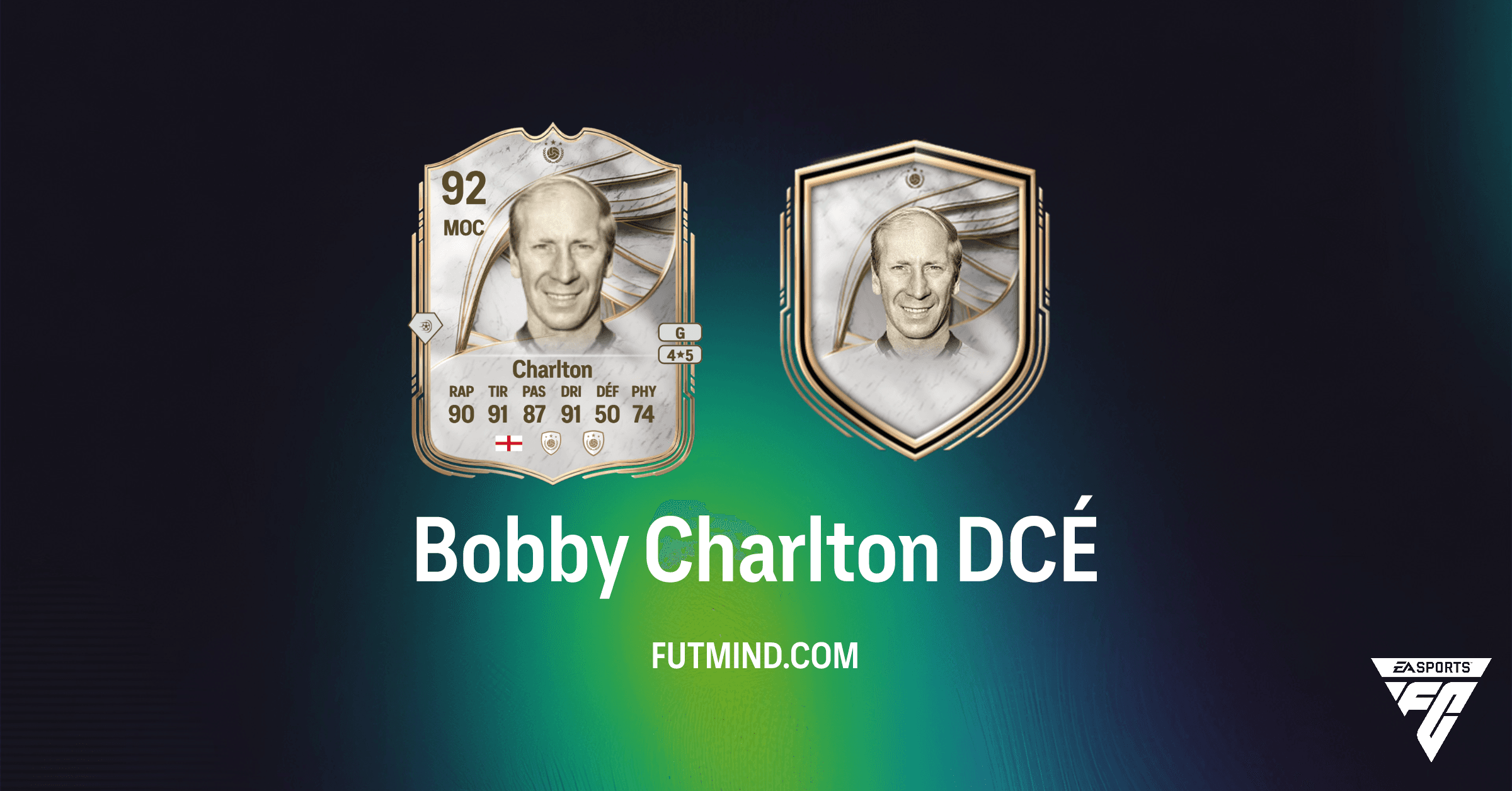 DCÉ Bobby Charlton FC 26 : Guide Complet pour Débloquer l'Icône Anglaise