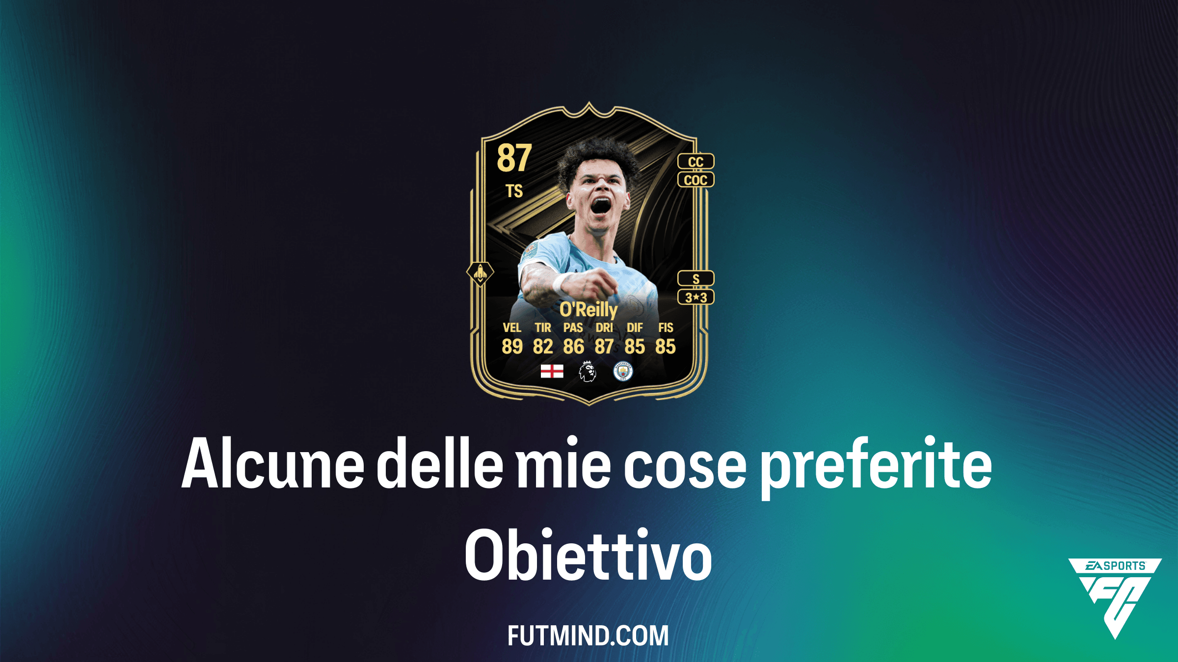 Guida all'Obiettivo Alcune delle mie cose preferite in FC 26: Come ottenere Messi e O'Reilly