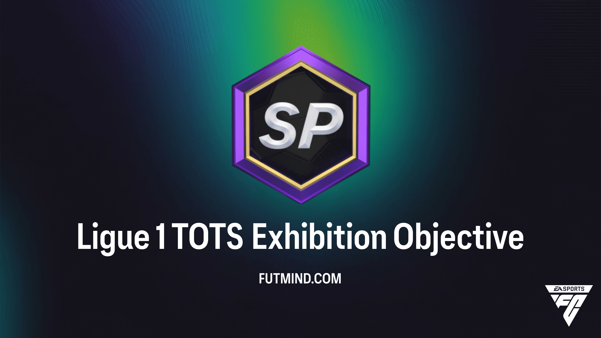 Hoe voltooi je de Ligue 1 TOTS Exhibition Objective in FC 26?