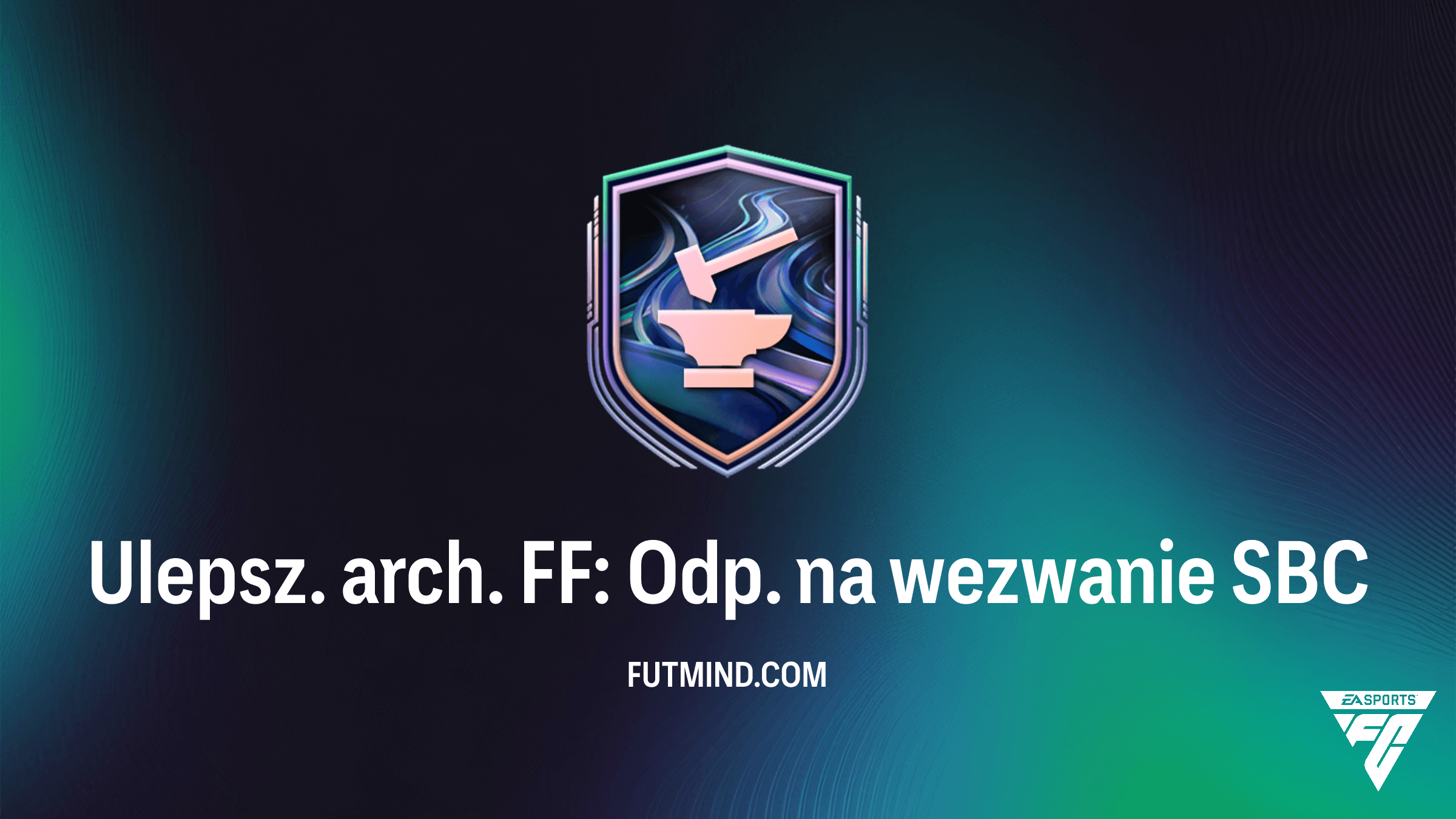 SBC Ulepsz. arch. FF: Odp. na wezwanie - Solucja i analiza opłacalności