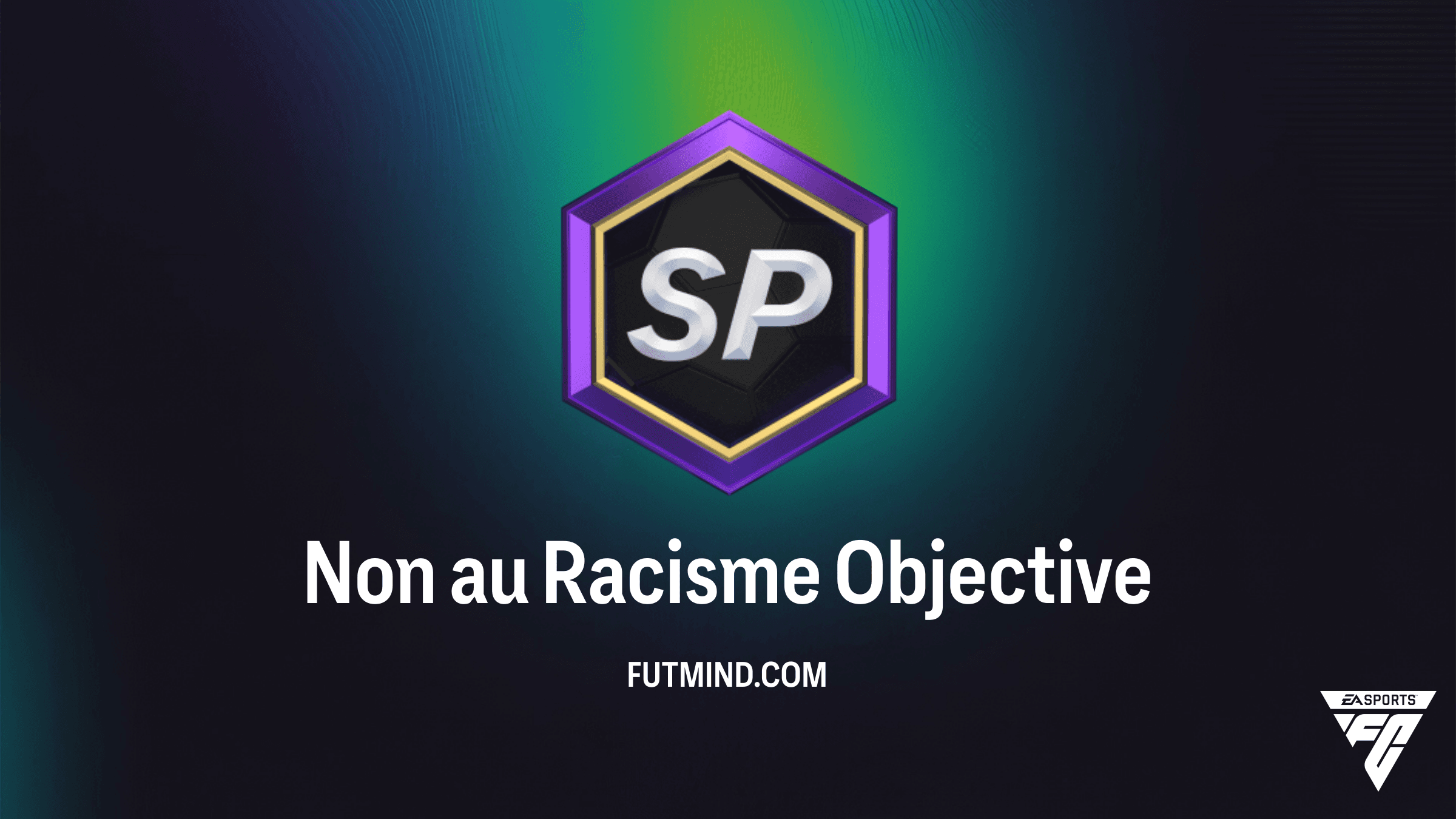 دليل تحدي Non au Racisme في FC 26: كيفية الحصول على الطقم والحزمة الذهبية
