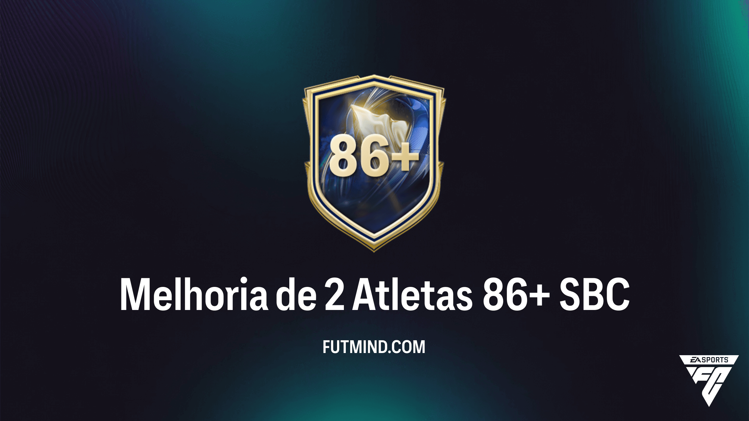 SBC Melhoria de 2 Atletas 86+: Vale a Pena Completar no FC 26?
