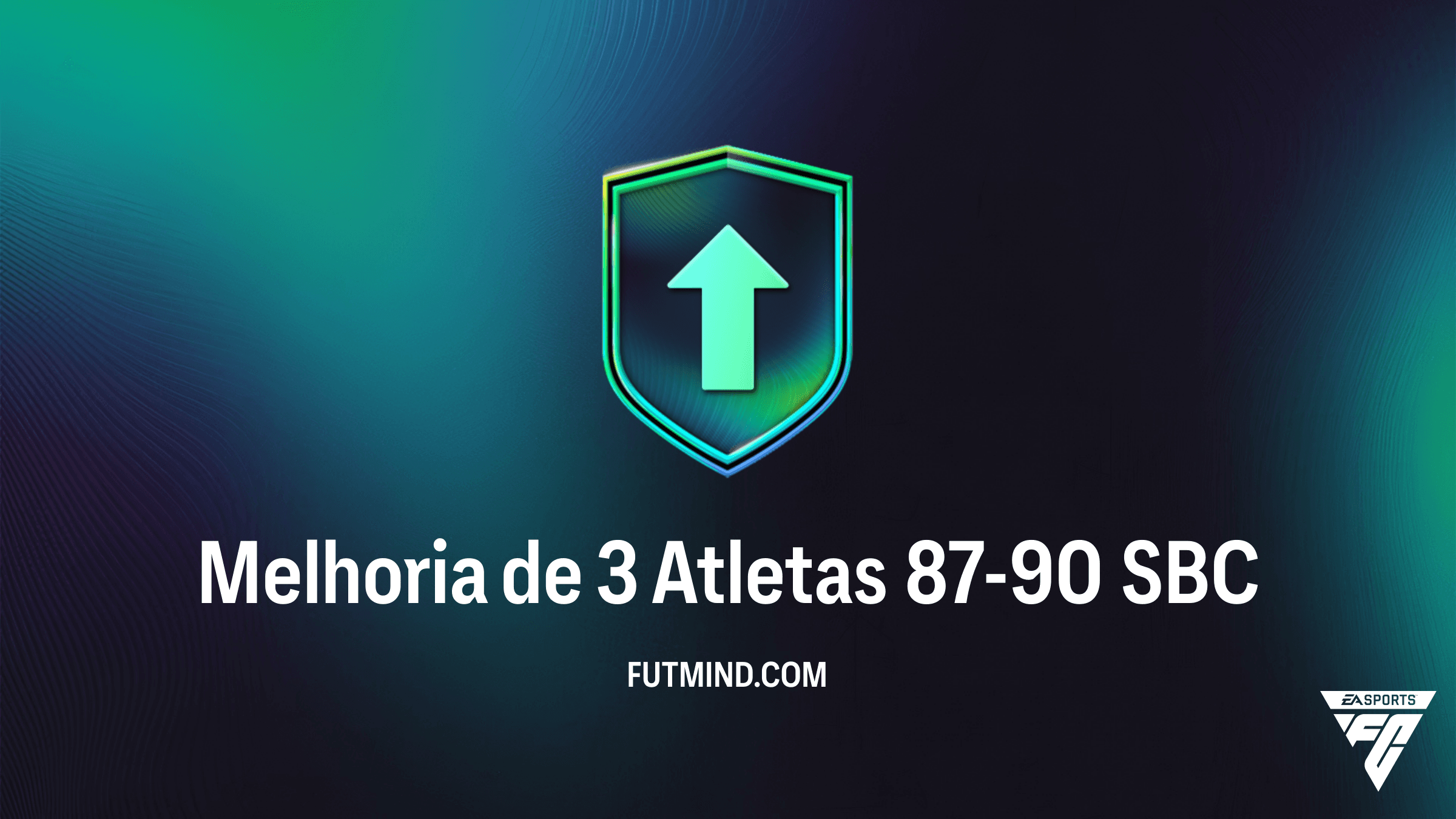SBC Melhoria de 3 Atletas 87-90: Vale a Pena Completar no FC 26?