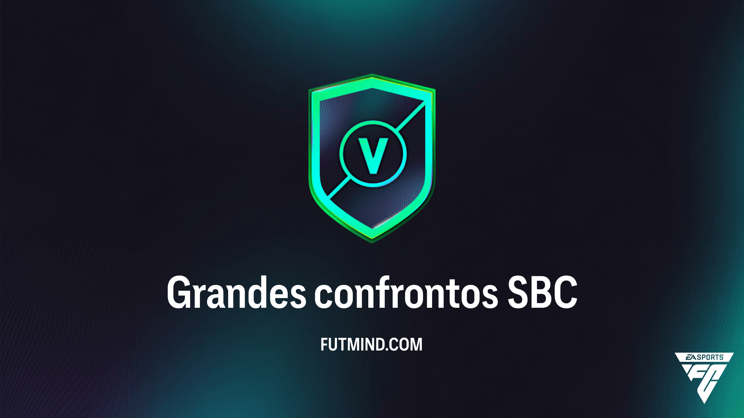 SBC Grandes confrontos FC 26: Como Completar, Soluções e Vale a Pena?