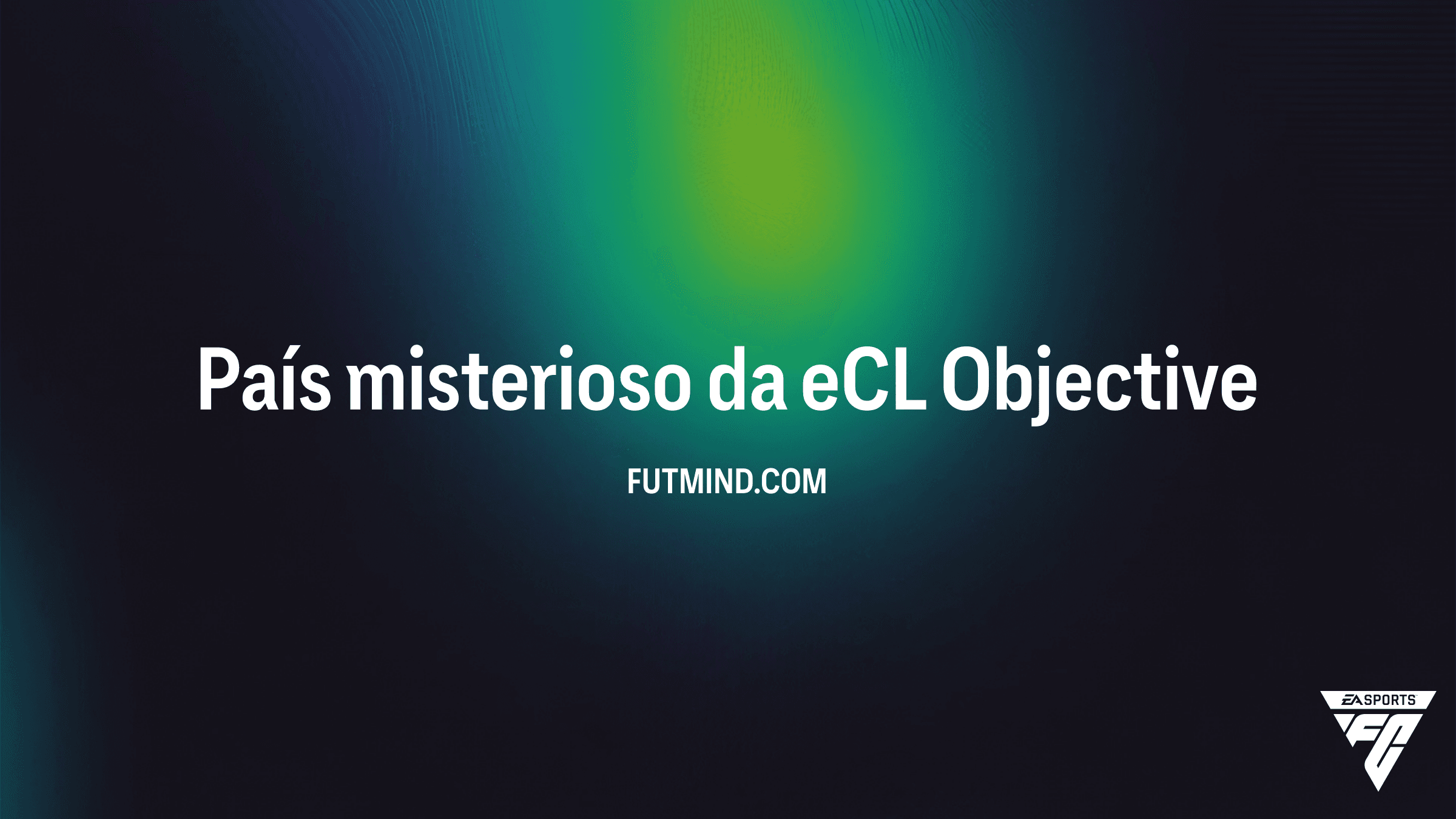 Como Completar o SBC País misterioso da eCL no FC 26