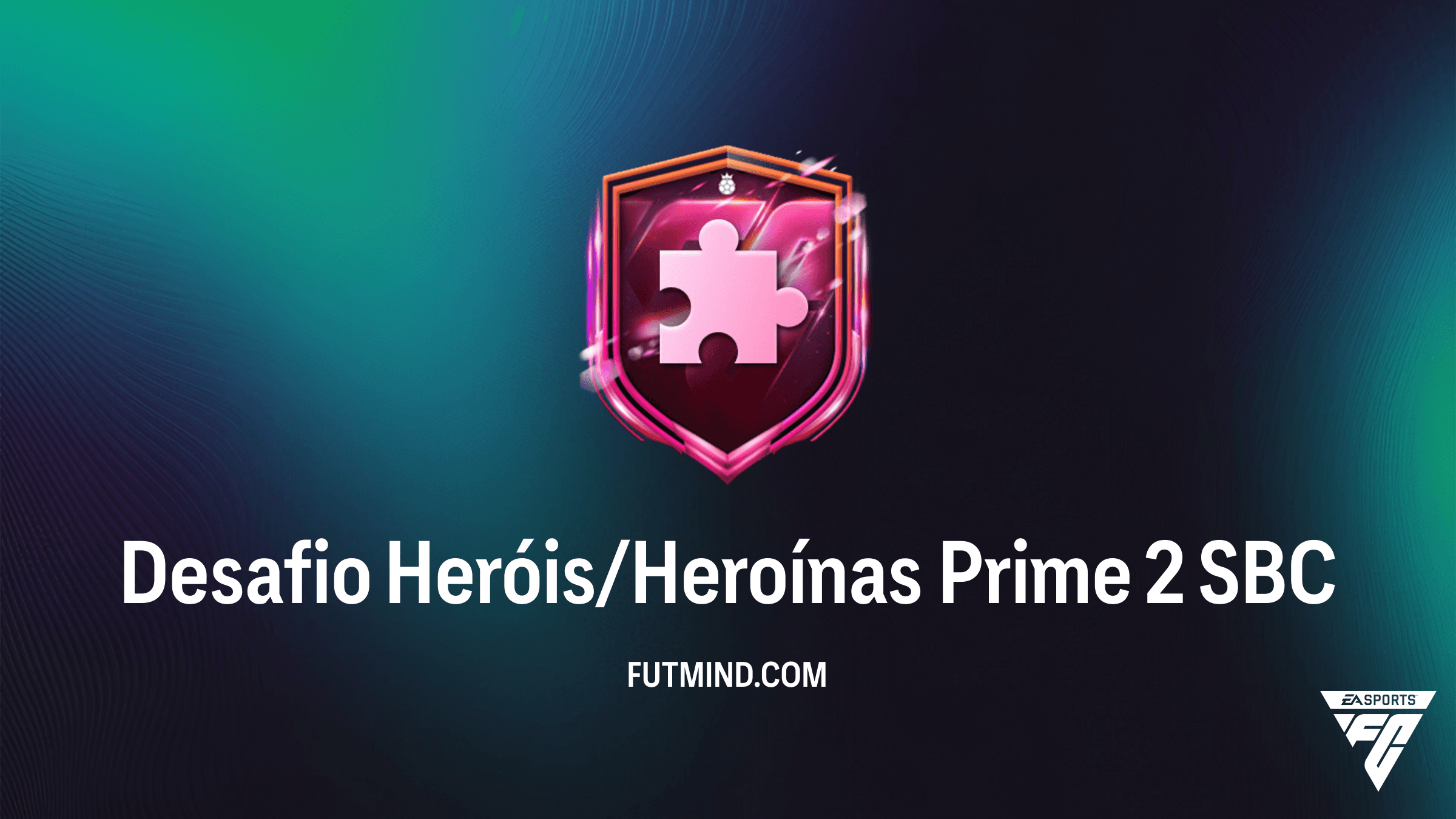Como Completar o Desafio Heróis/Heroínas Prime 2 no FC 26