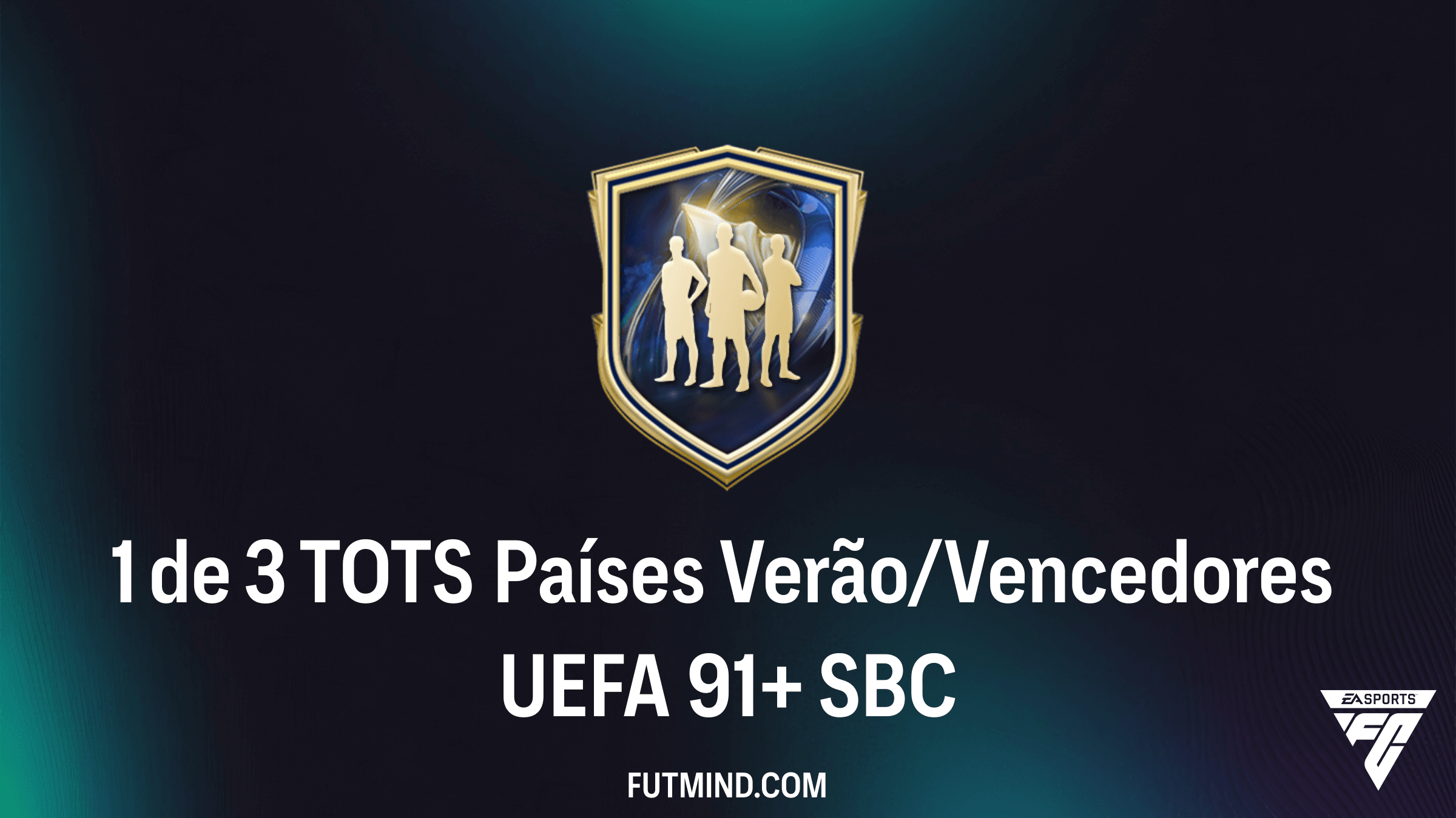 SBC 1 de 3 TOTS Países Verão/Vencedores UEFA 91+: Vale a Pena Completar no FC 26?