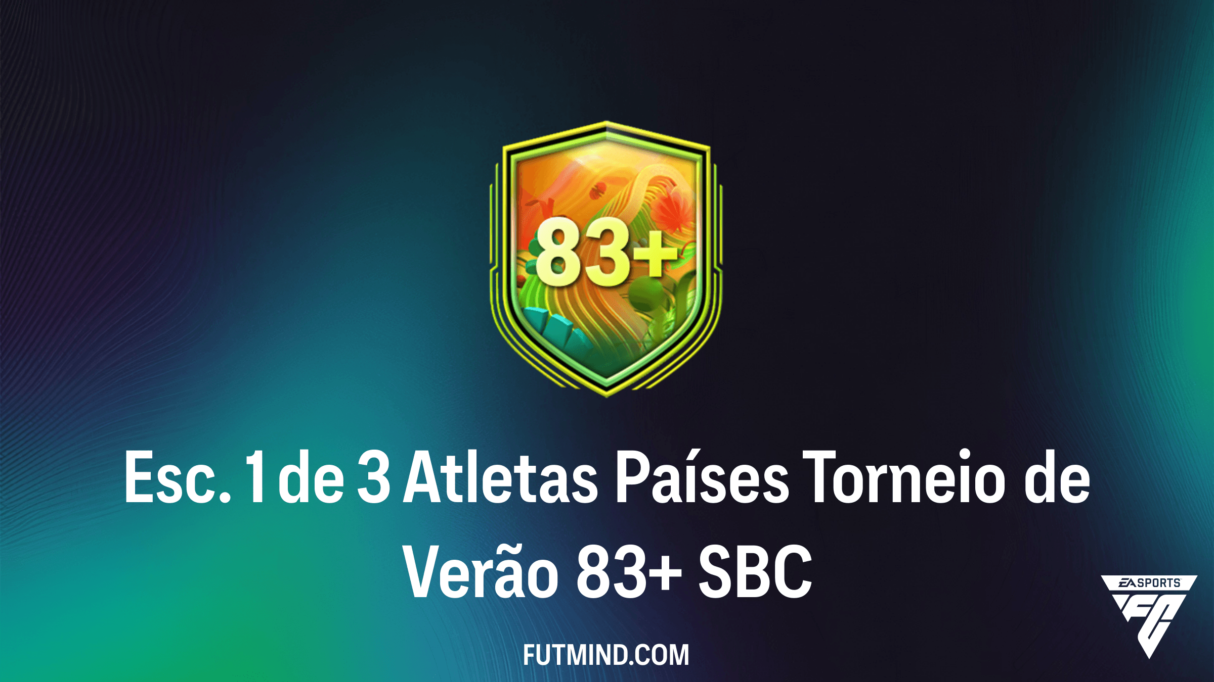Como completar o SBC Esc. 1 de 3 Atletas Países Torneio de Verão 83+ no FC 26