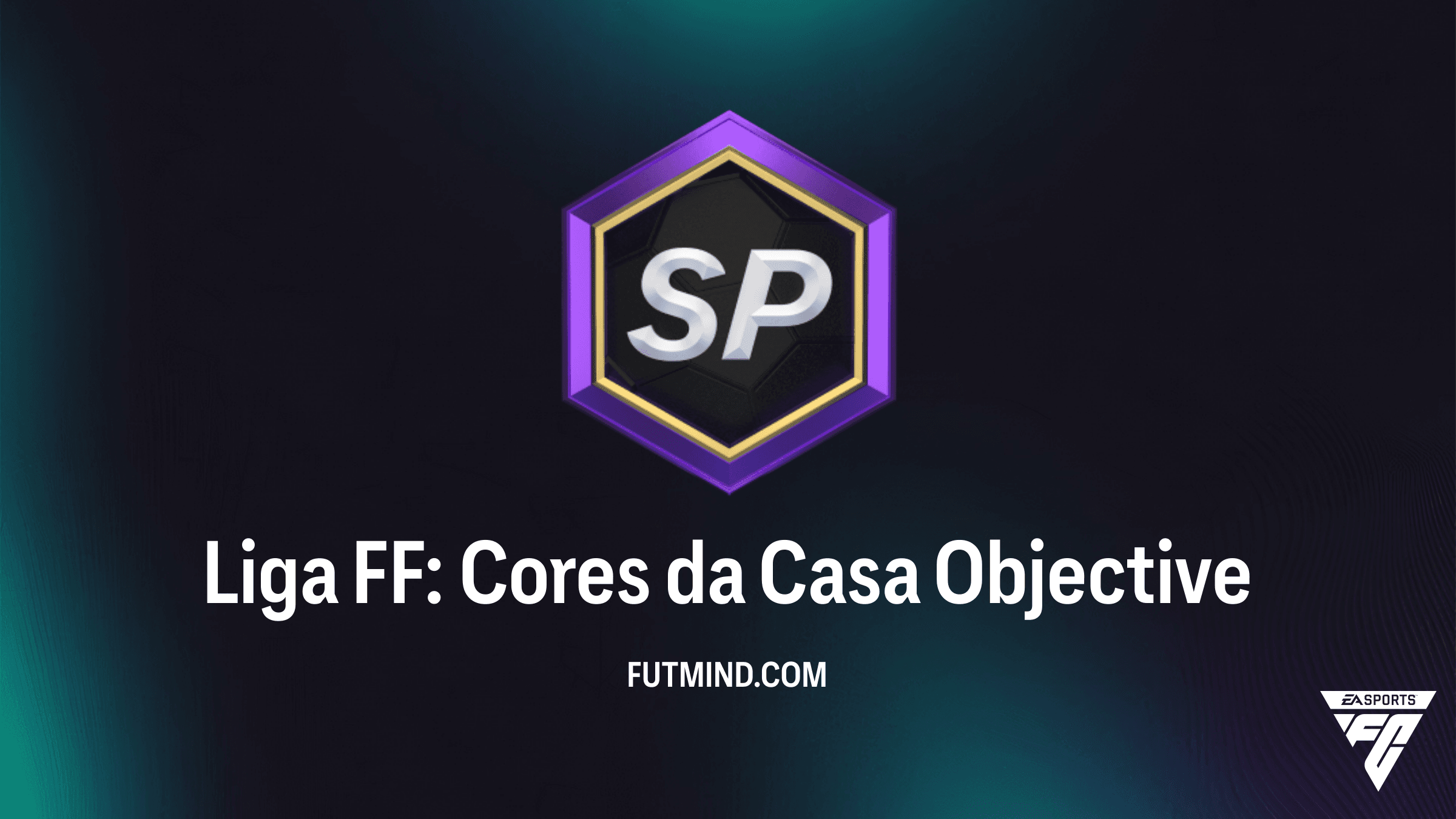 Guia Completo: Como Completar o Objetivo Liga FF: Cores da Casa no FC 26