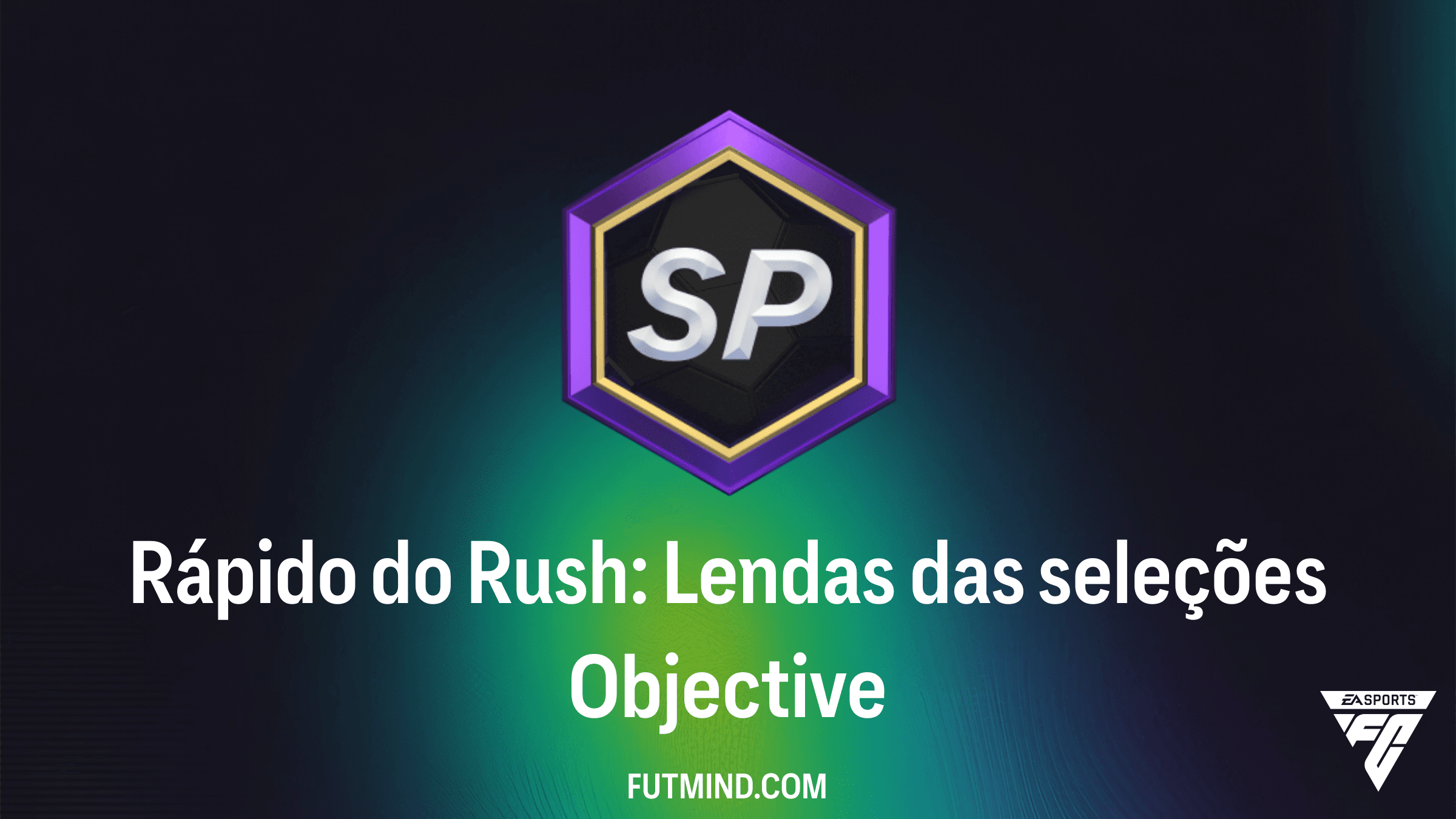 Guia do SBC Rápido do Rush: Lendas das seleções no FC 26