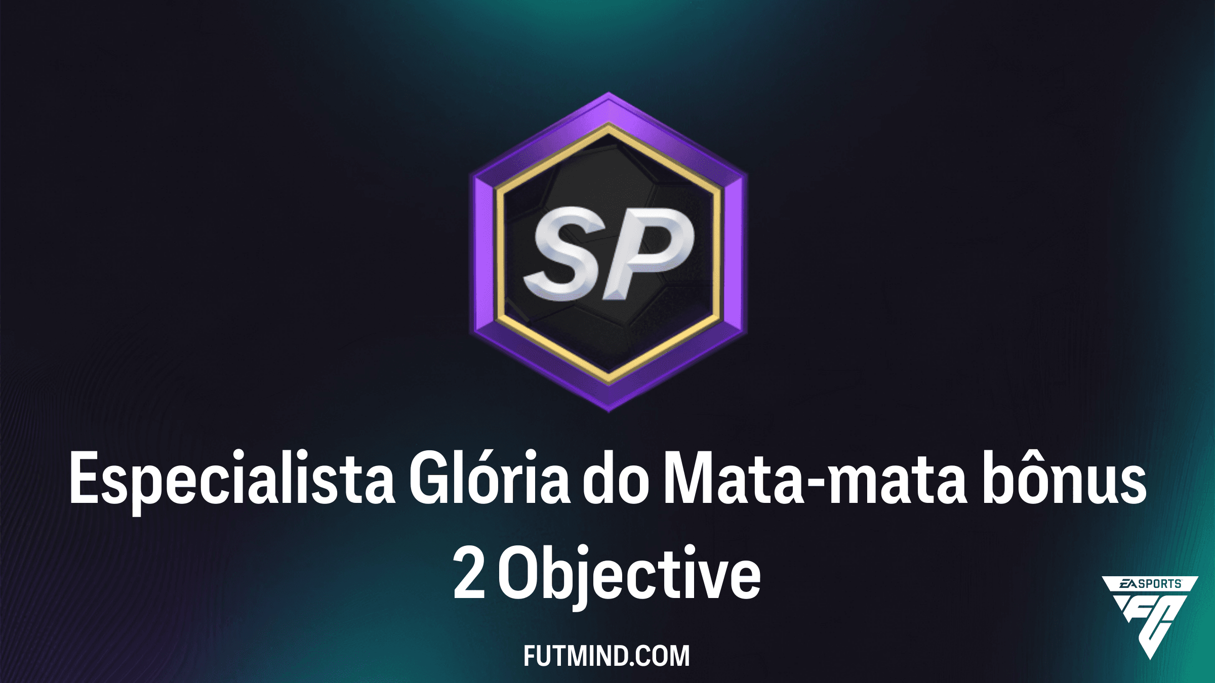 Como Completar o Objetivo Especialista Glória do Mata-mata bônus 2 no FC 26