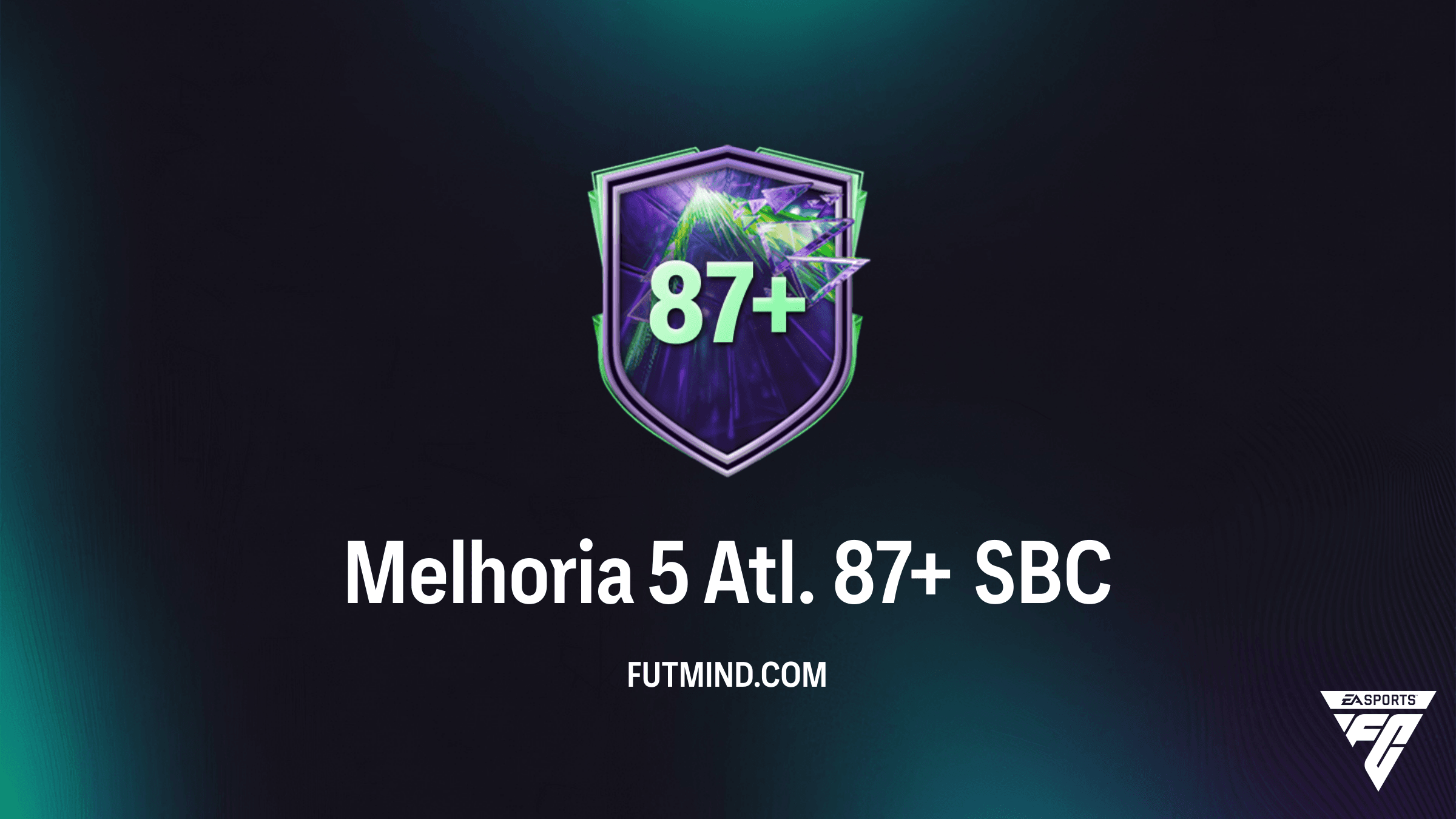 Guia SBC Melhoria 5 Atl. 87+ no FC 26: Vale a Pena no Festival of Football?