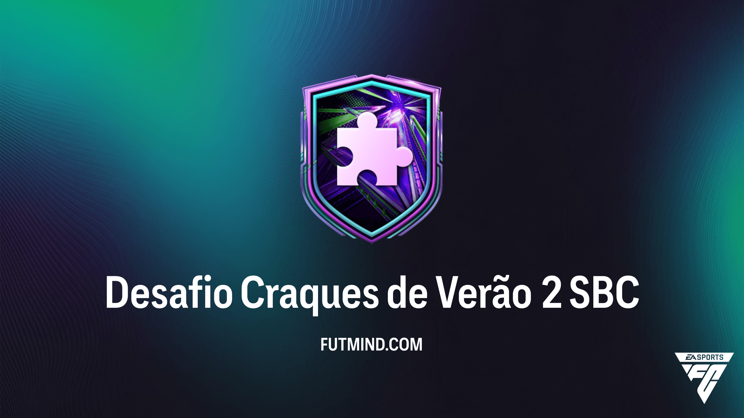SBC Desafio Craques de Verão 2 no FC 26: Guia Completo e Vale a Pena?