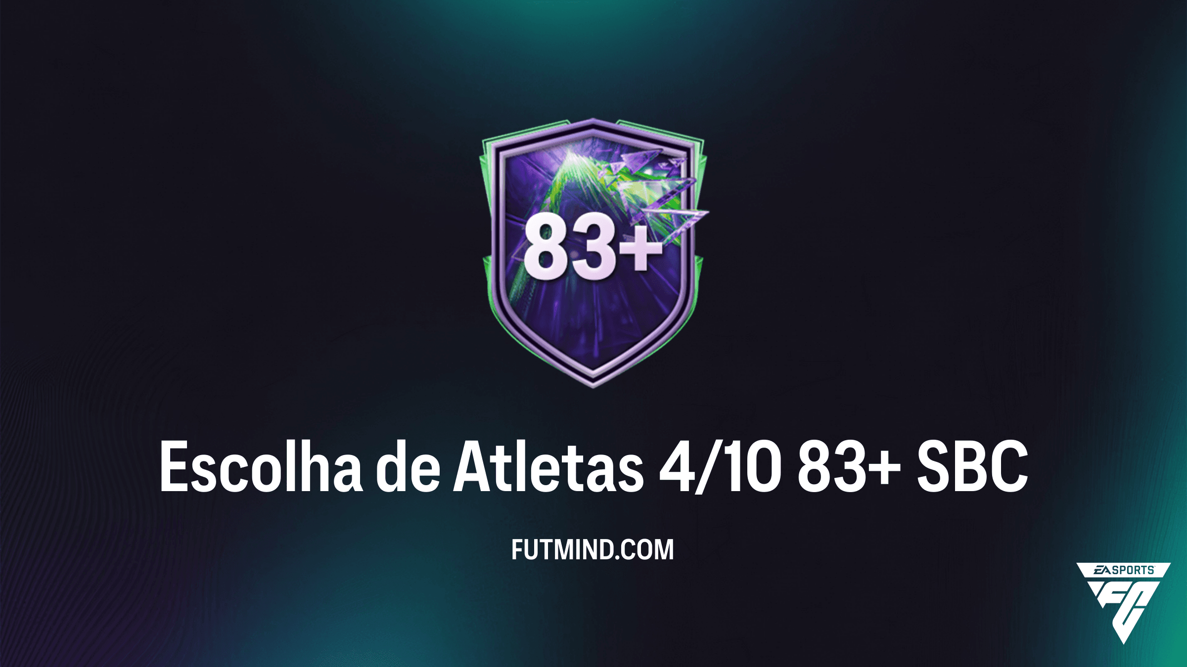 SBC Escolha de Atletas 4/10 83+: Como completar e vale a pena no FC 26?