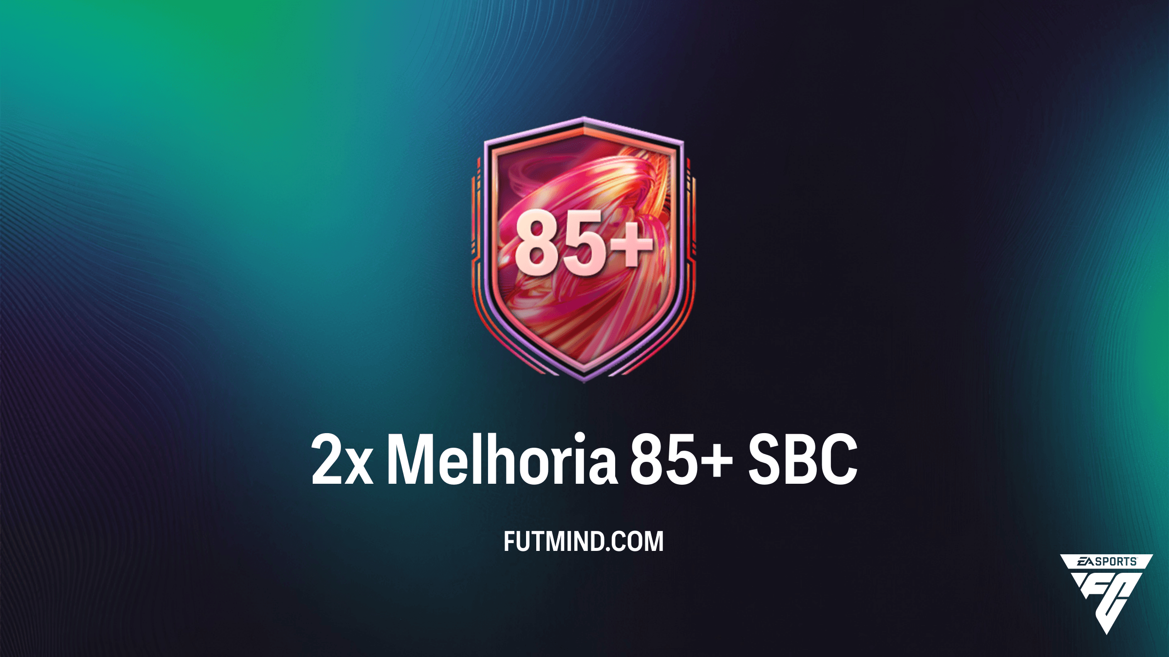 SBC 2x Melhoria 85+: Como Completar e Vale a Pena no FC 26?