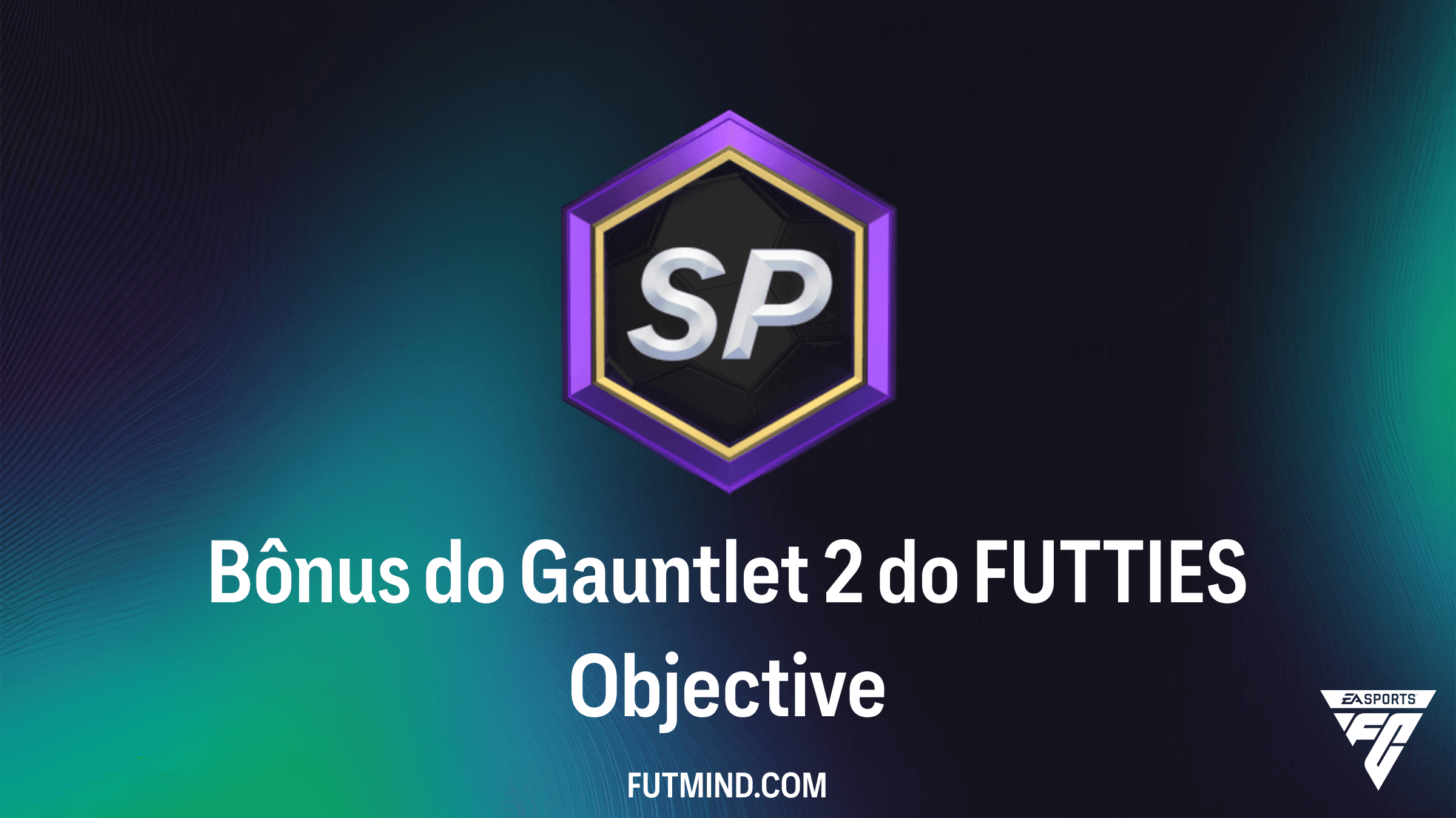 Como Completar o Objetivo Bônus do Gauntlet 2 do FUTTIES no FC 26